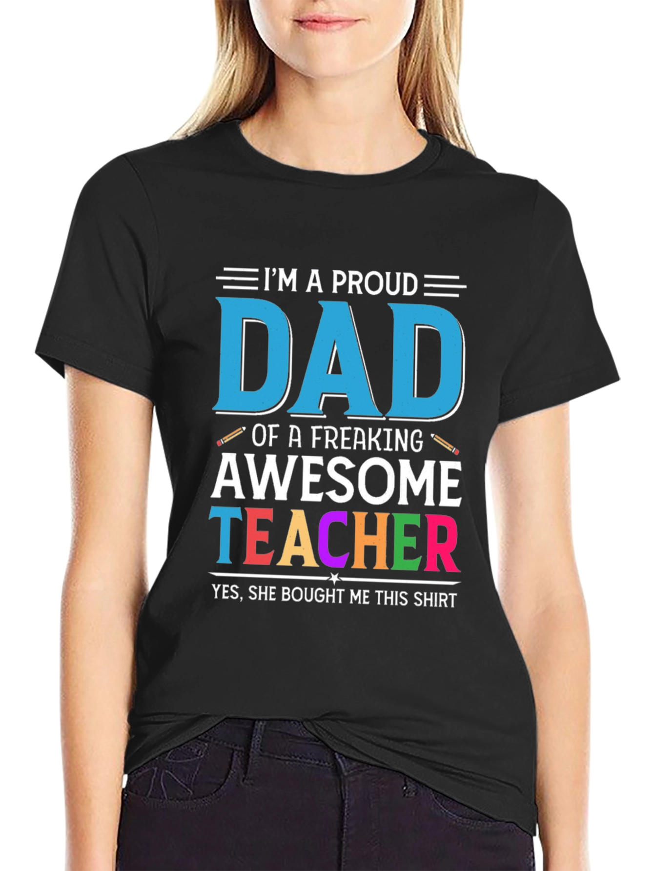 Proud Dad of an Awesome Teacher Graphic T-Shirt