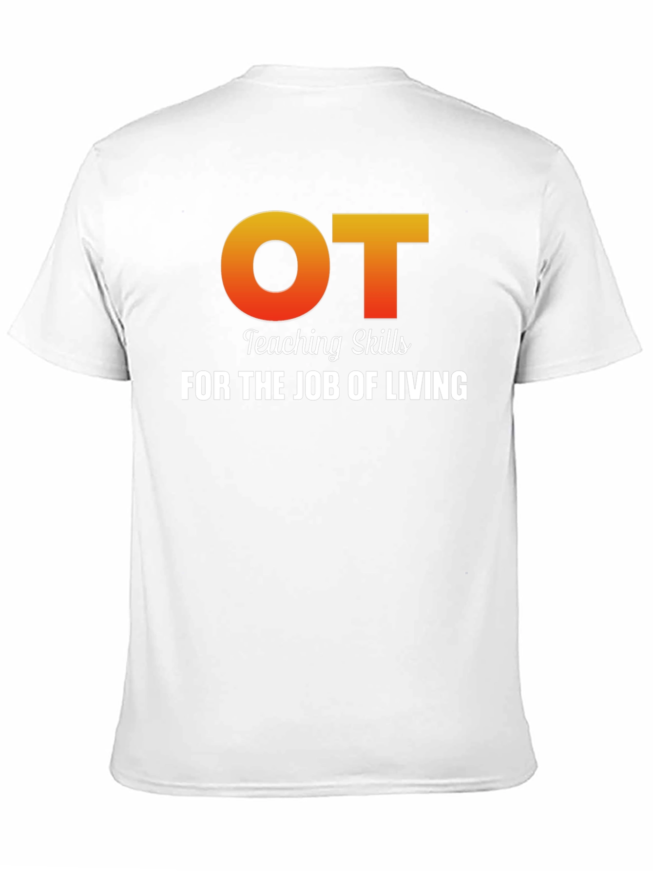 OT Teaching Skills T-Shirt