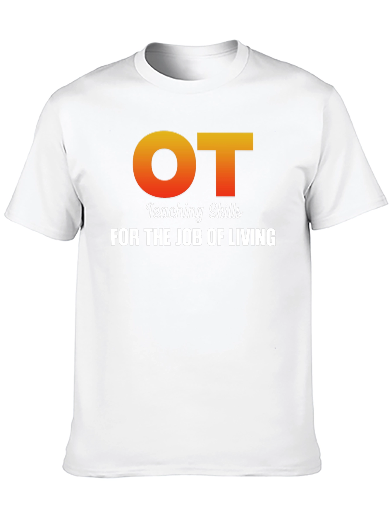 OT Teaching Skills T-Shirt