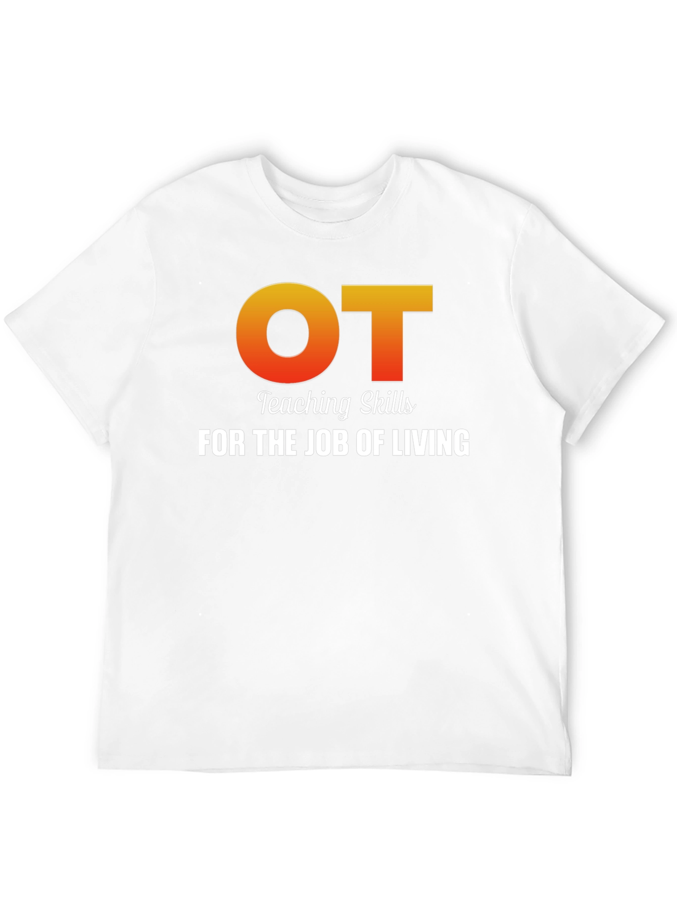OT Teaching Skills T-Shirt