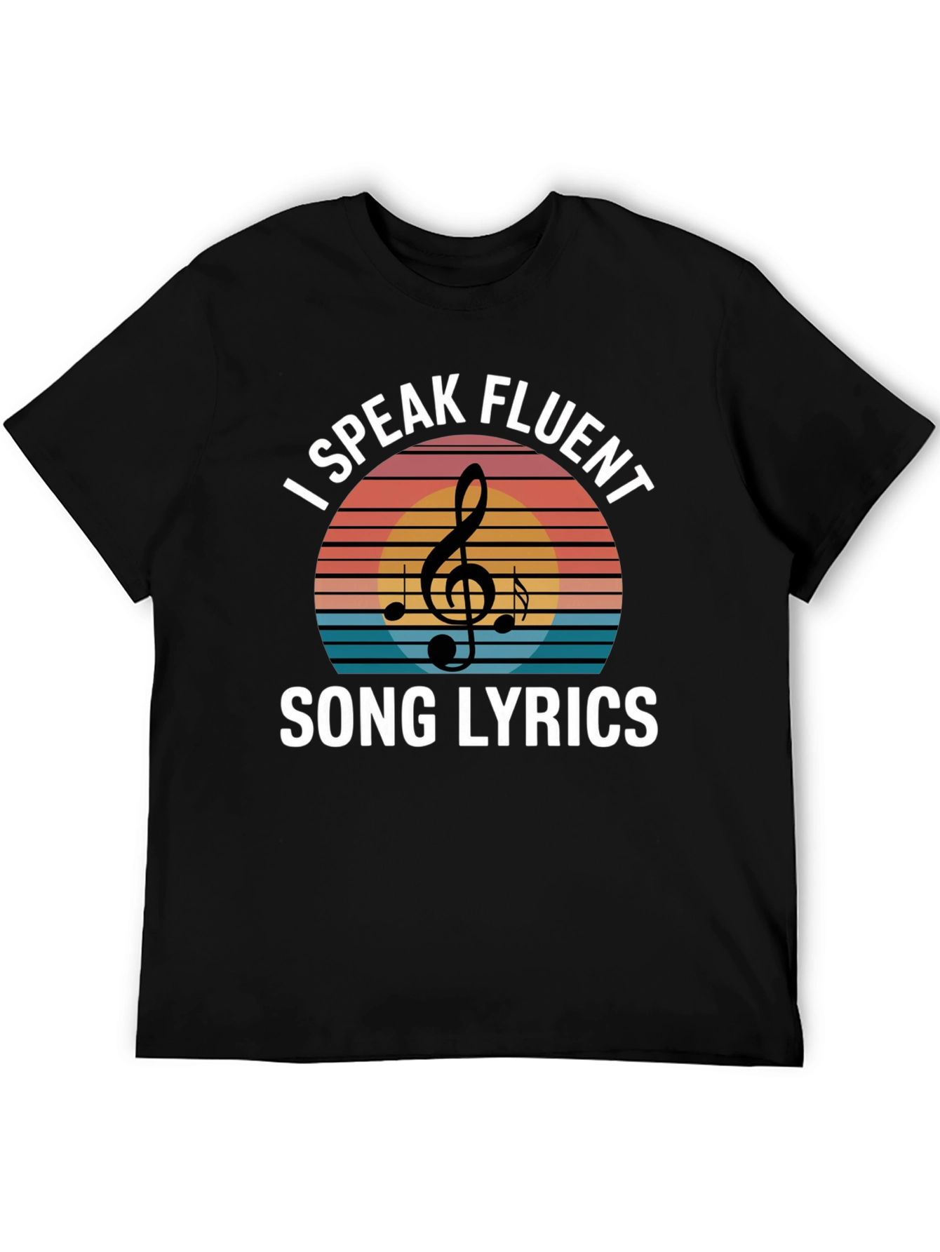 I Speak Fluent Song Lyrics T-Shirt
