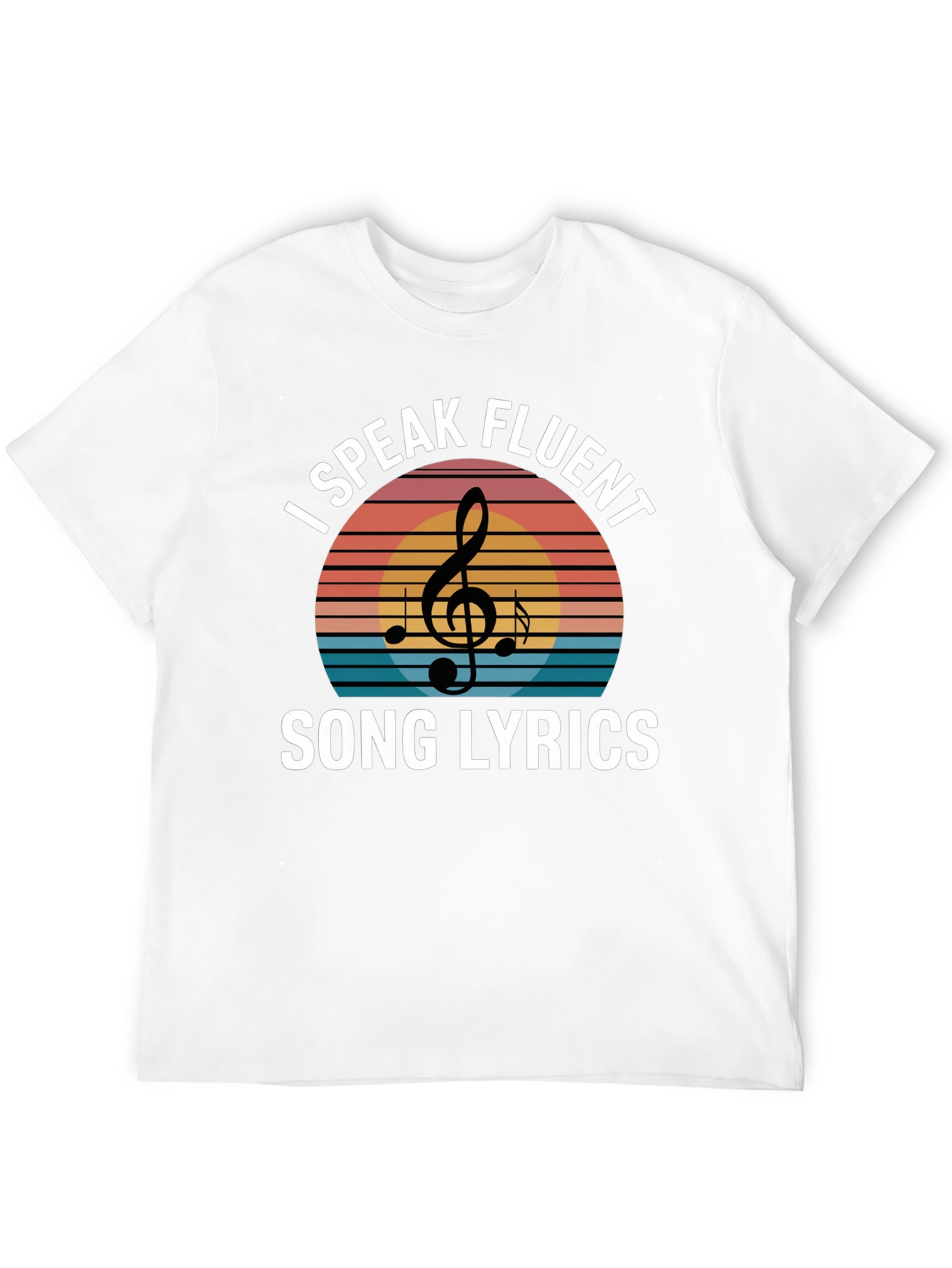 I Speak Fluent Song Lyrics T-Shirt