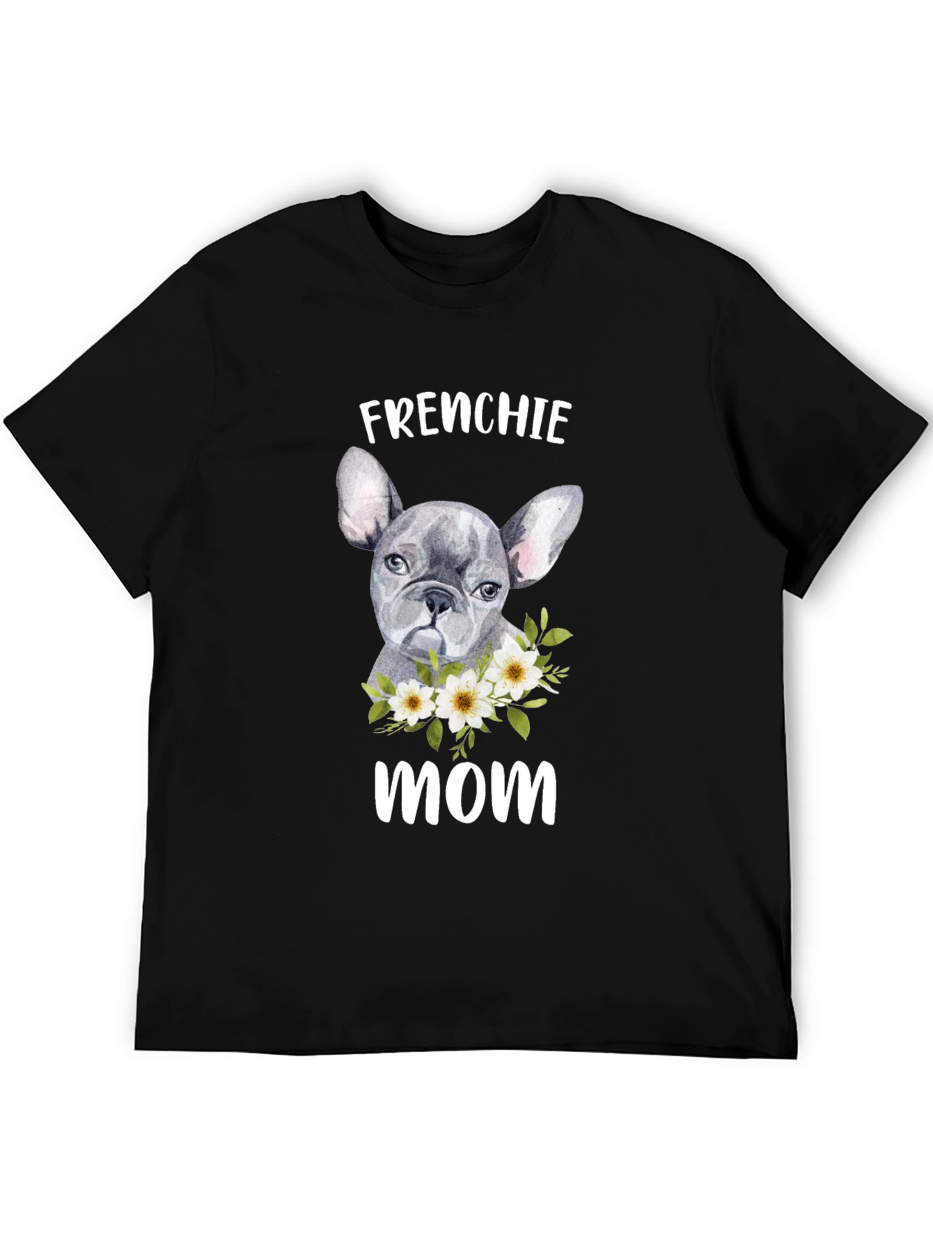 Frenchie Mom T-Shirt - Cute Dog Lover Tee