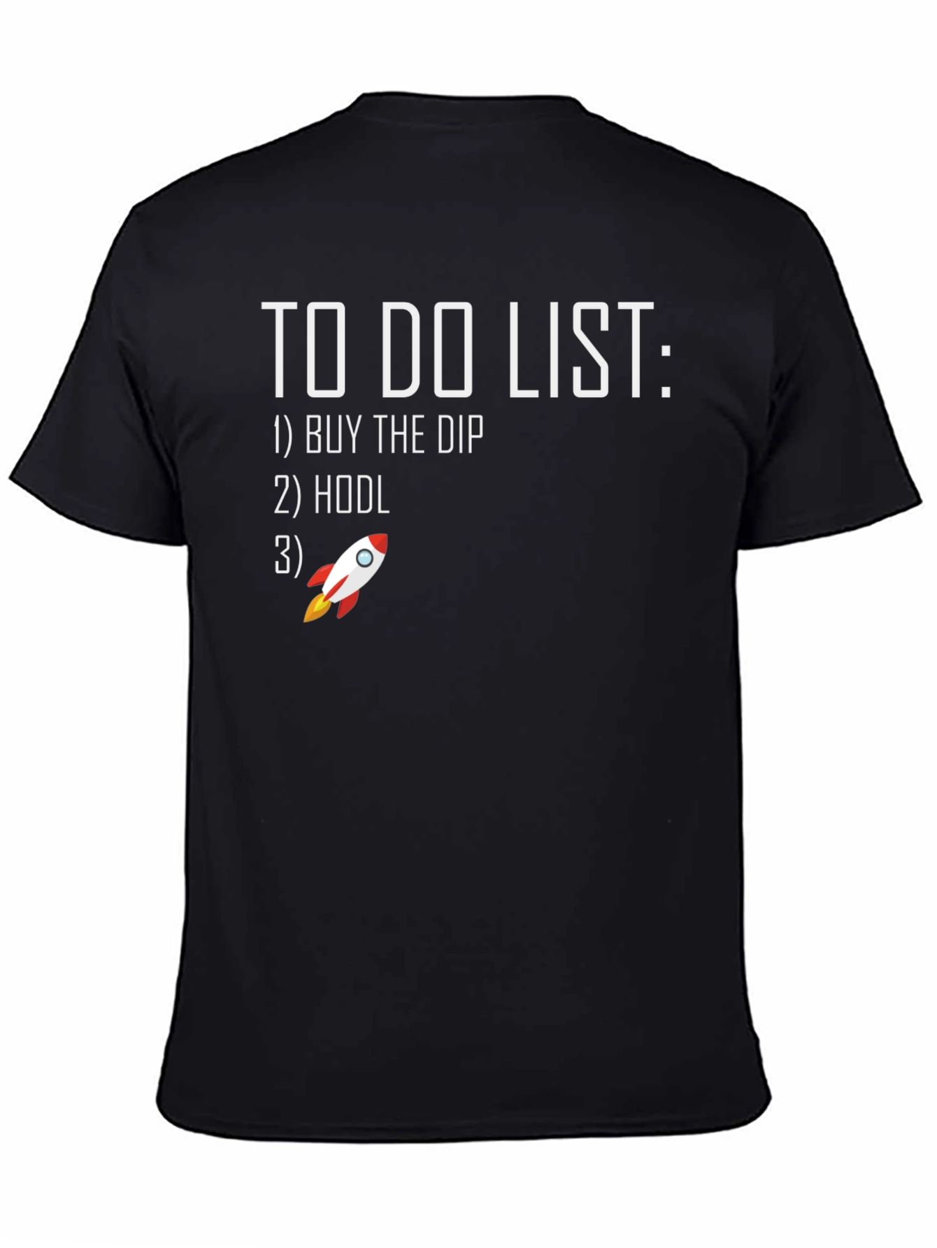 To Do List HODL Rocket Graphic T-Shirt