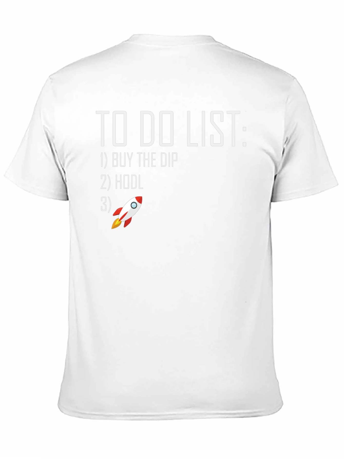 To Do List HODL Rocket Graphic T-Shirt
