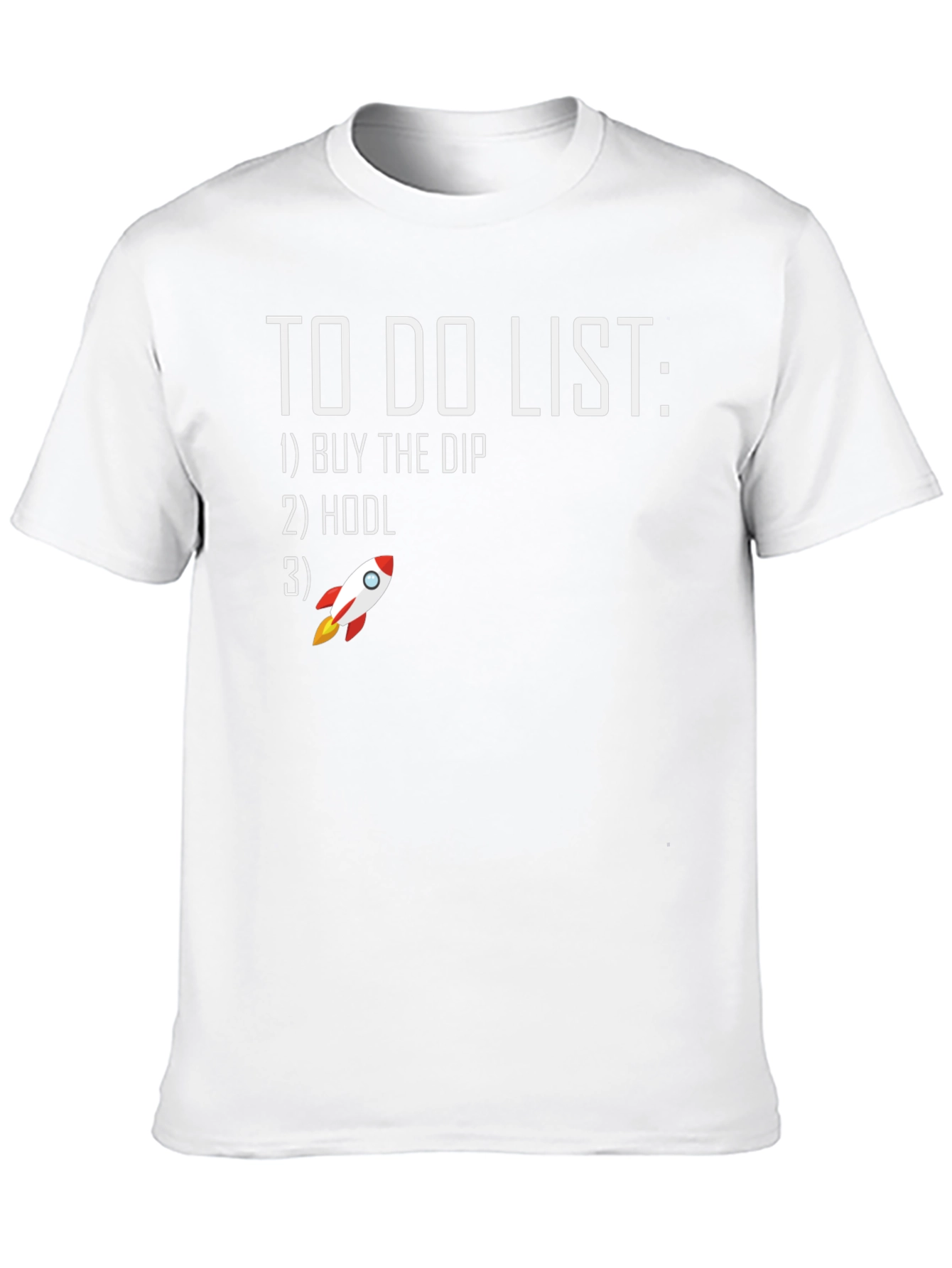 To Do List HODL Rocket Graphic T-Shirt