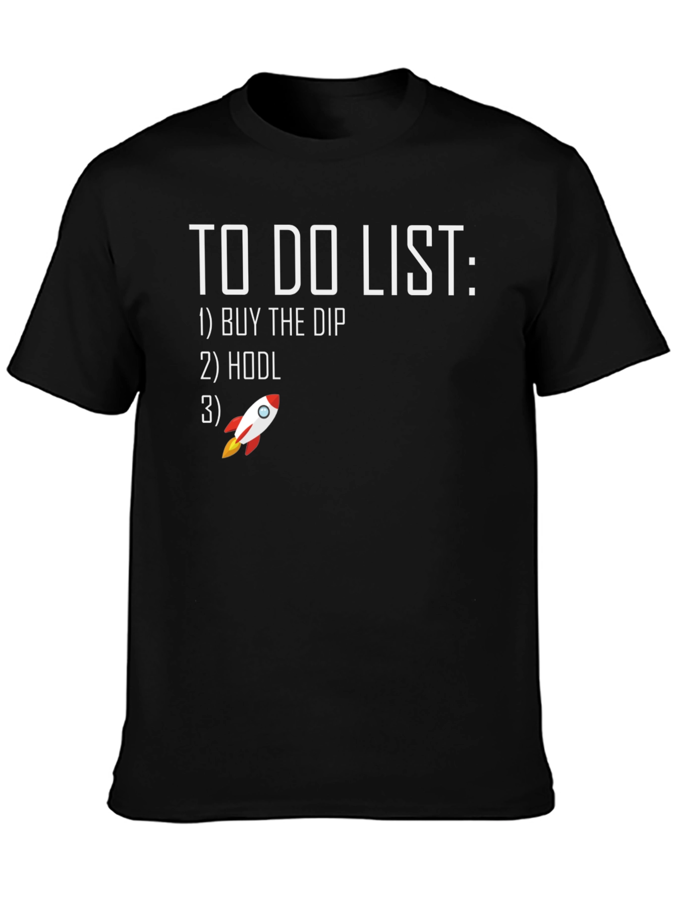 To Do List HODL Rocket Graphic T-Shirt