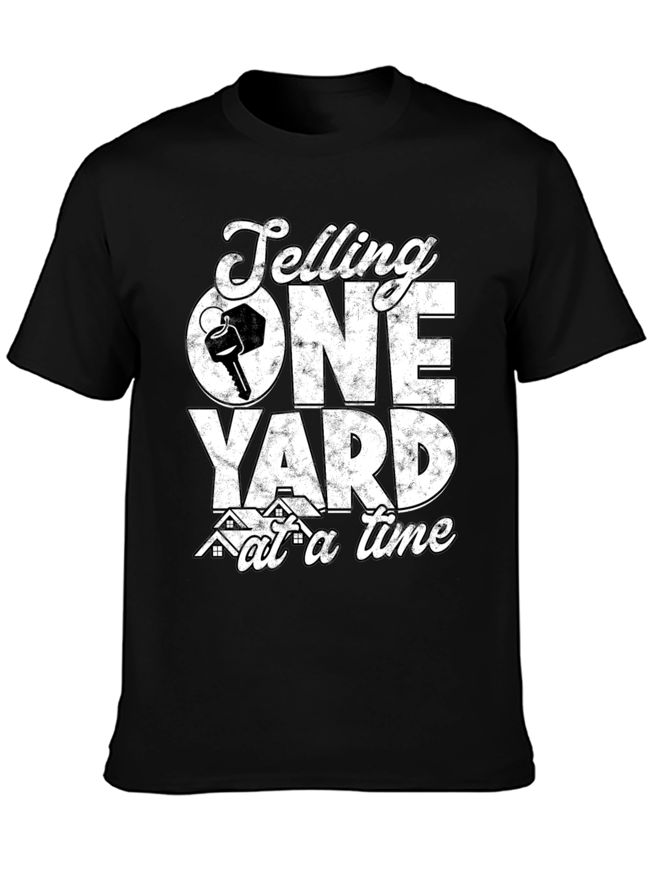 Selling One Yard at a Time Realtor T-Shirt