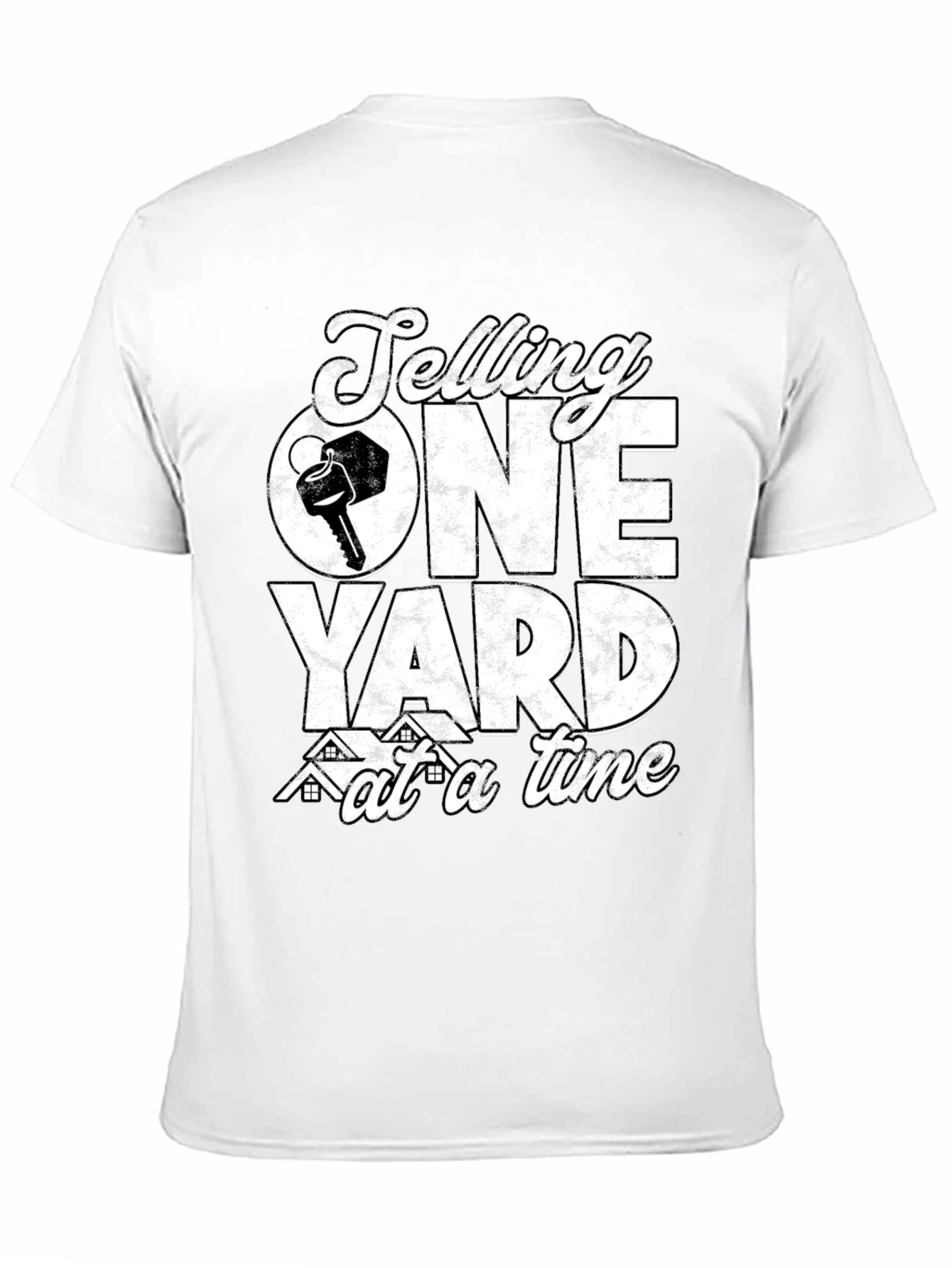 Selling One Yard at a Time Realtor T-Shirt