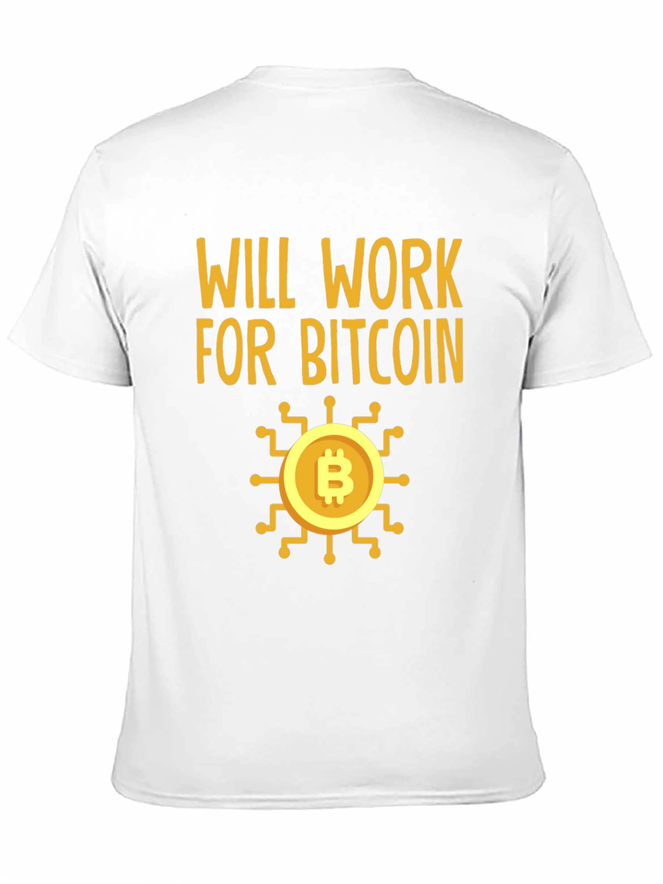Will Work For Bitcoin Crypto Tee