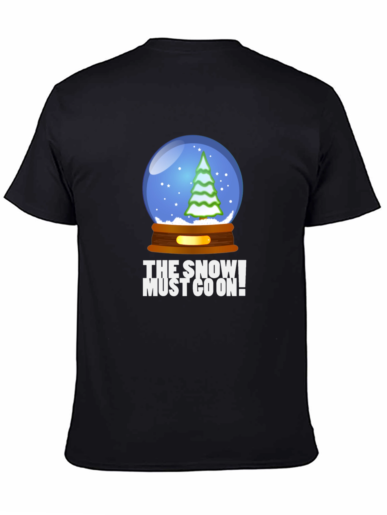 The Snow Must Go On! Graphic Tee