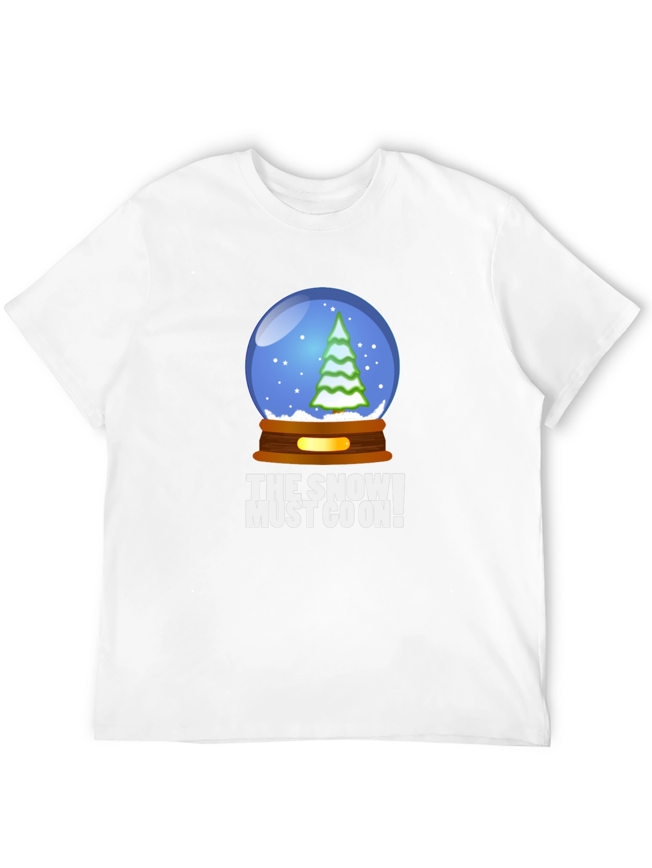 The Snow Must Go On! Graphic Tee