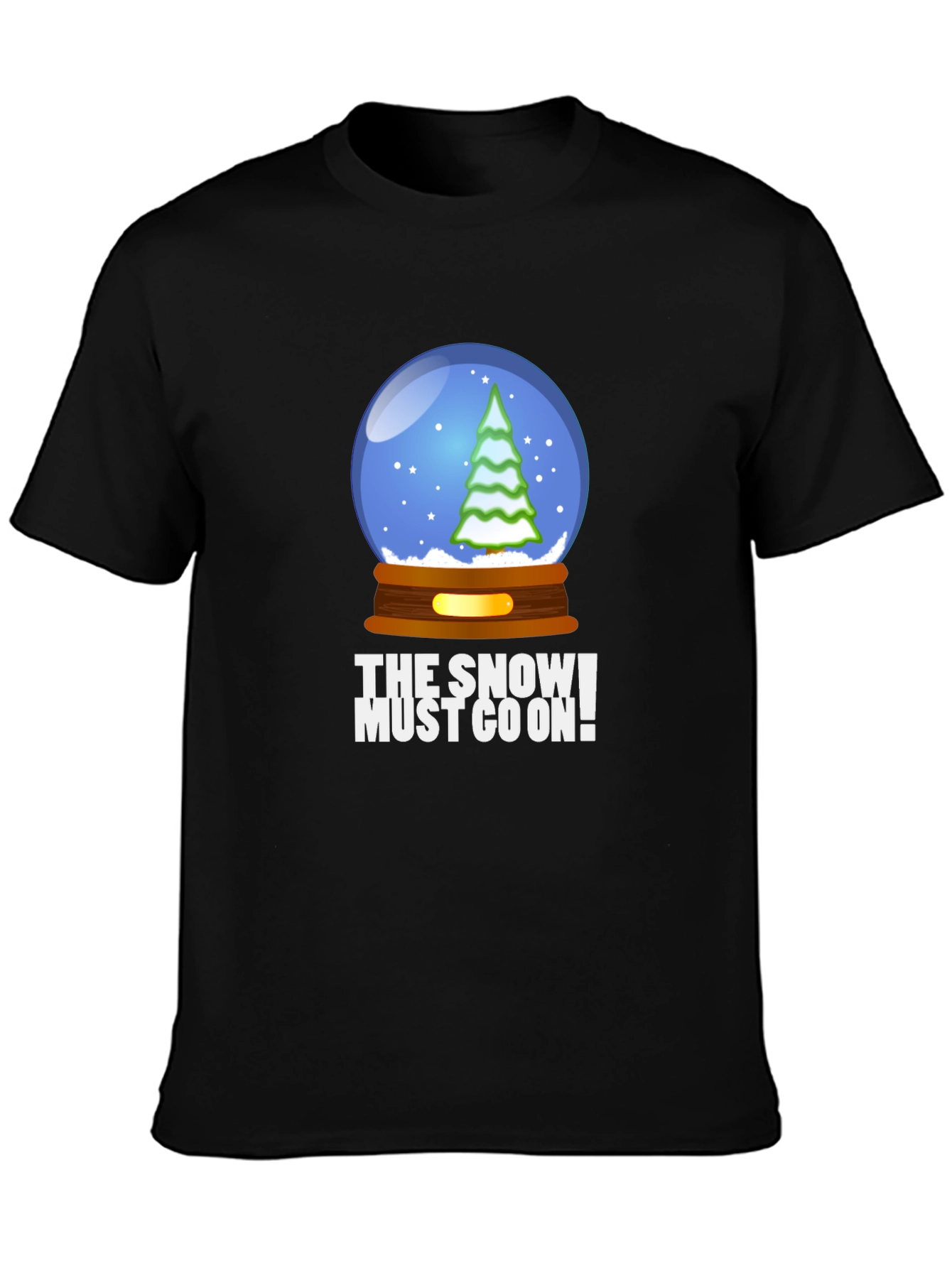 The Snow Must Go On! Graphic Tee