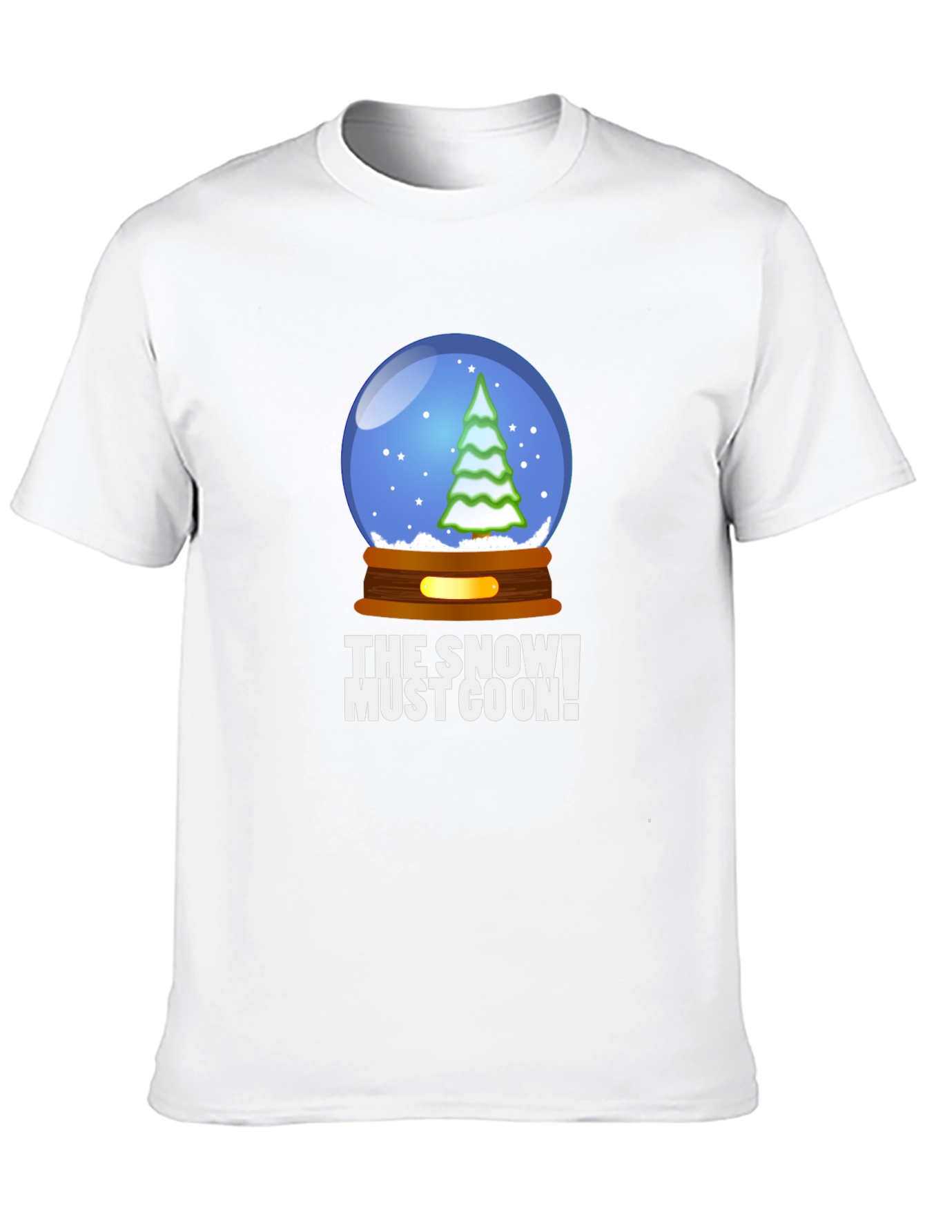 The Snow Must Go On! Graphic Tee