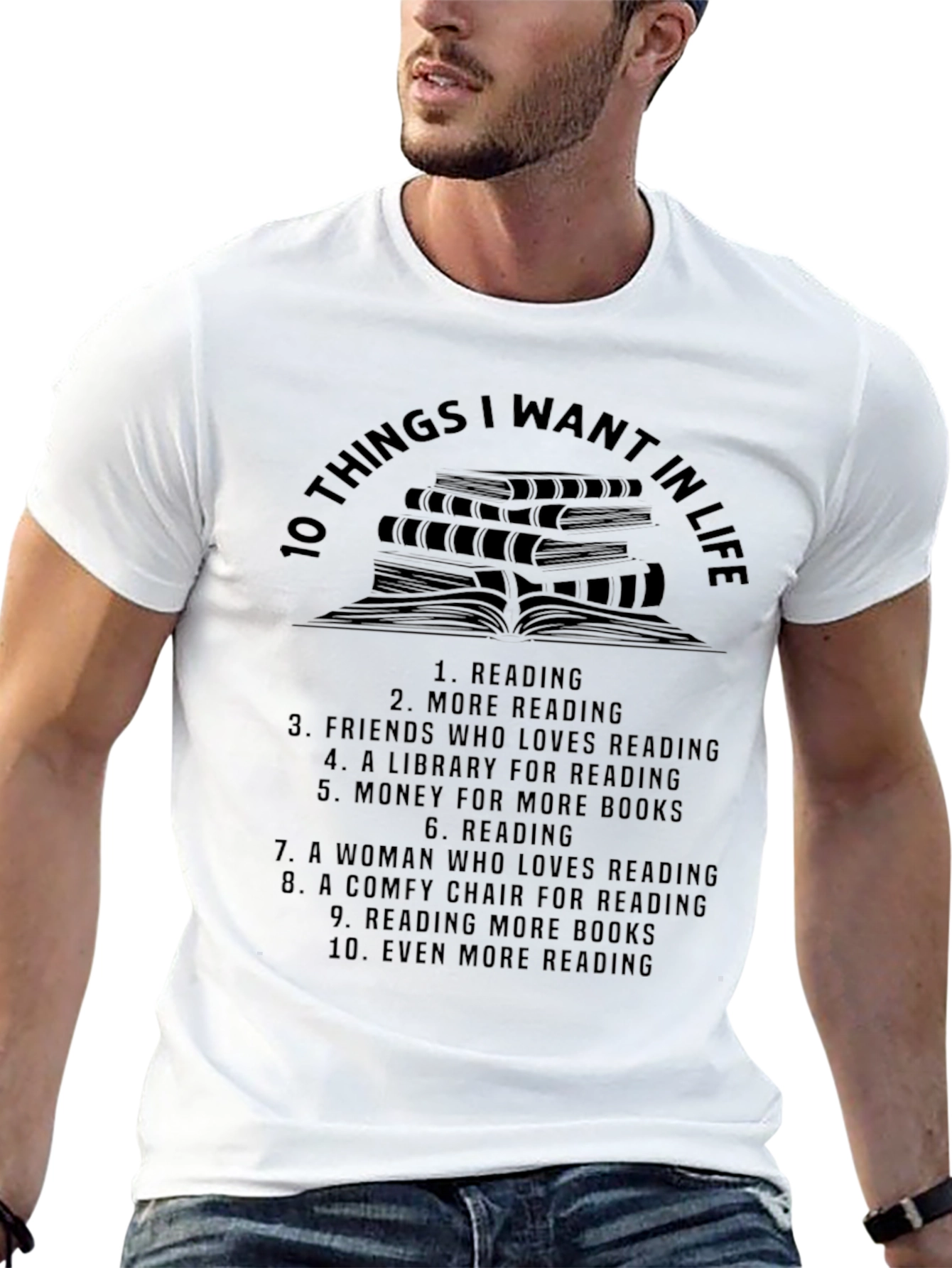 10 Things I Want In Life Reading T-Shirt