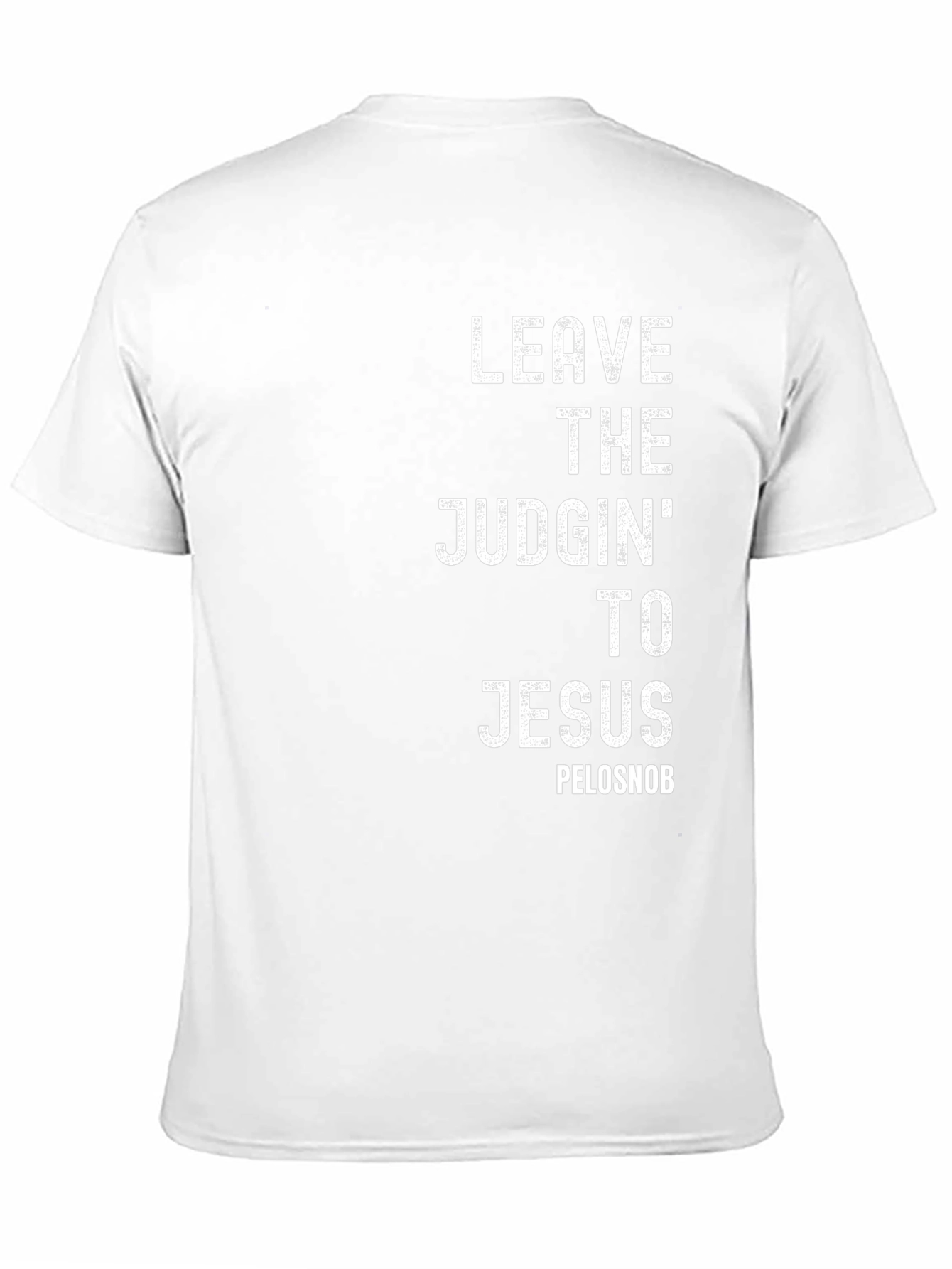Leave the Judging to Jesus Graphic Tee