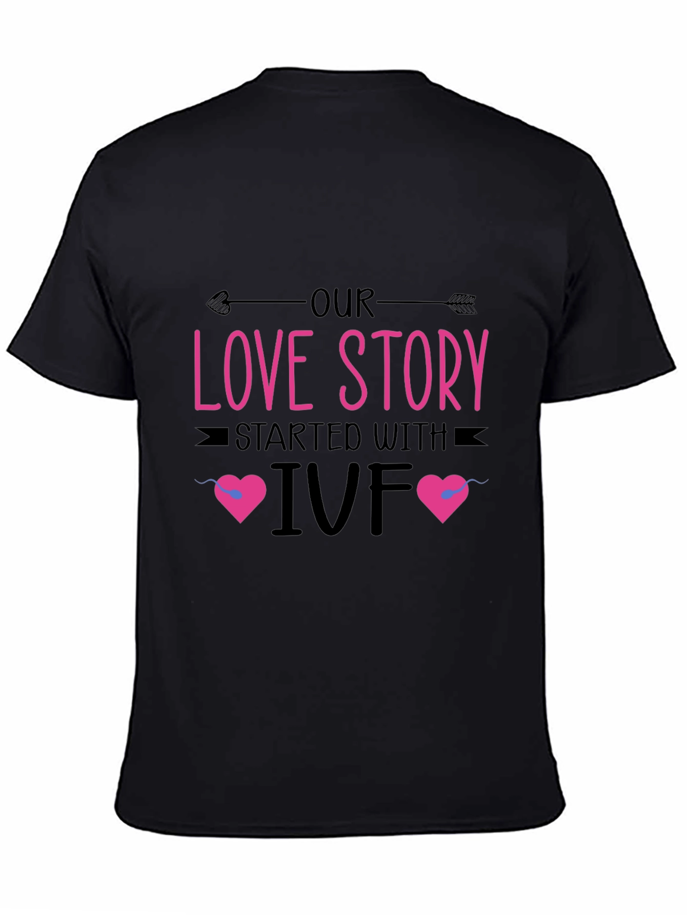 Our Love Story IVF Black T-Shirt