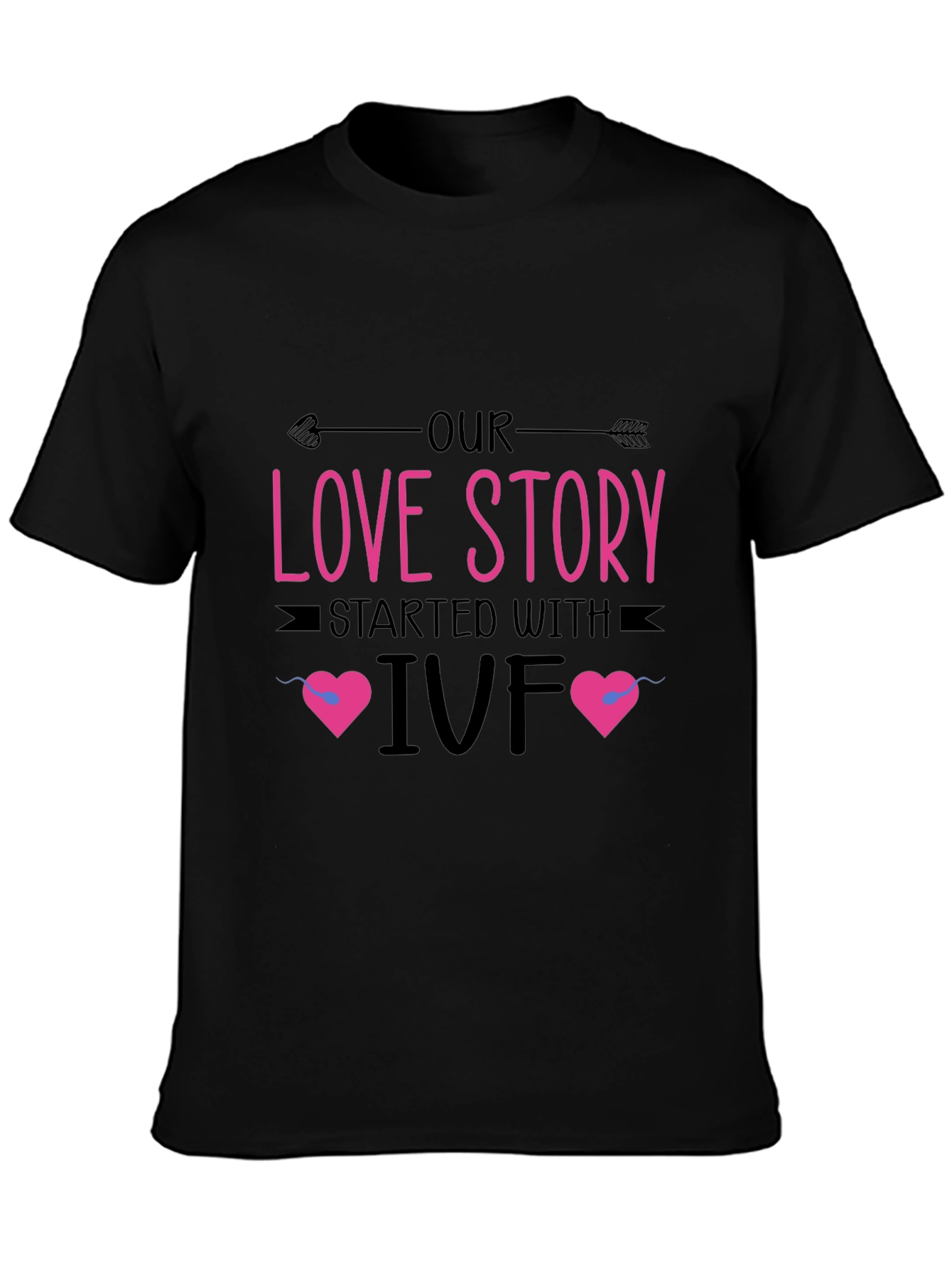 Our Love Story IVF Black T-Shirt