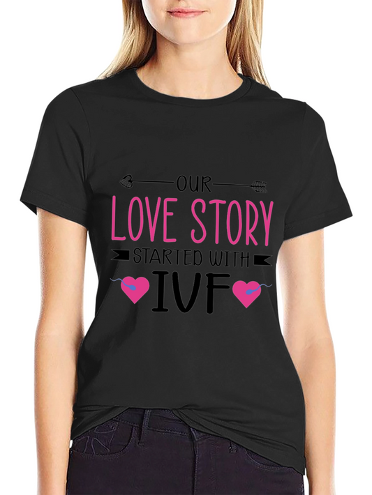 Our Love Story IVF Black T-Shirt