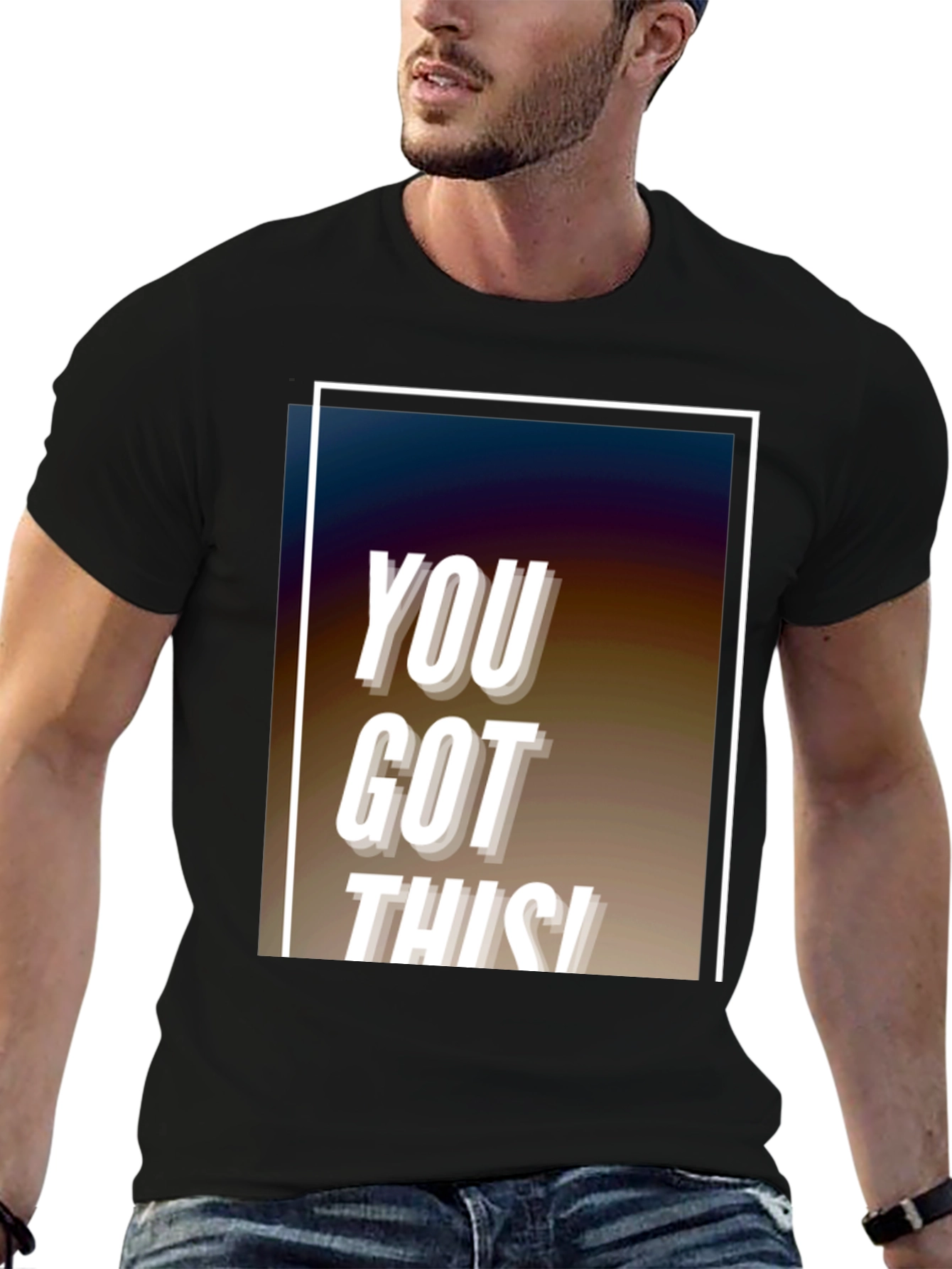 You Got This! Graphic Black T-Shirt