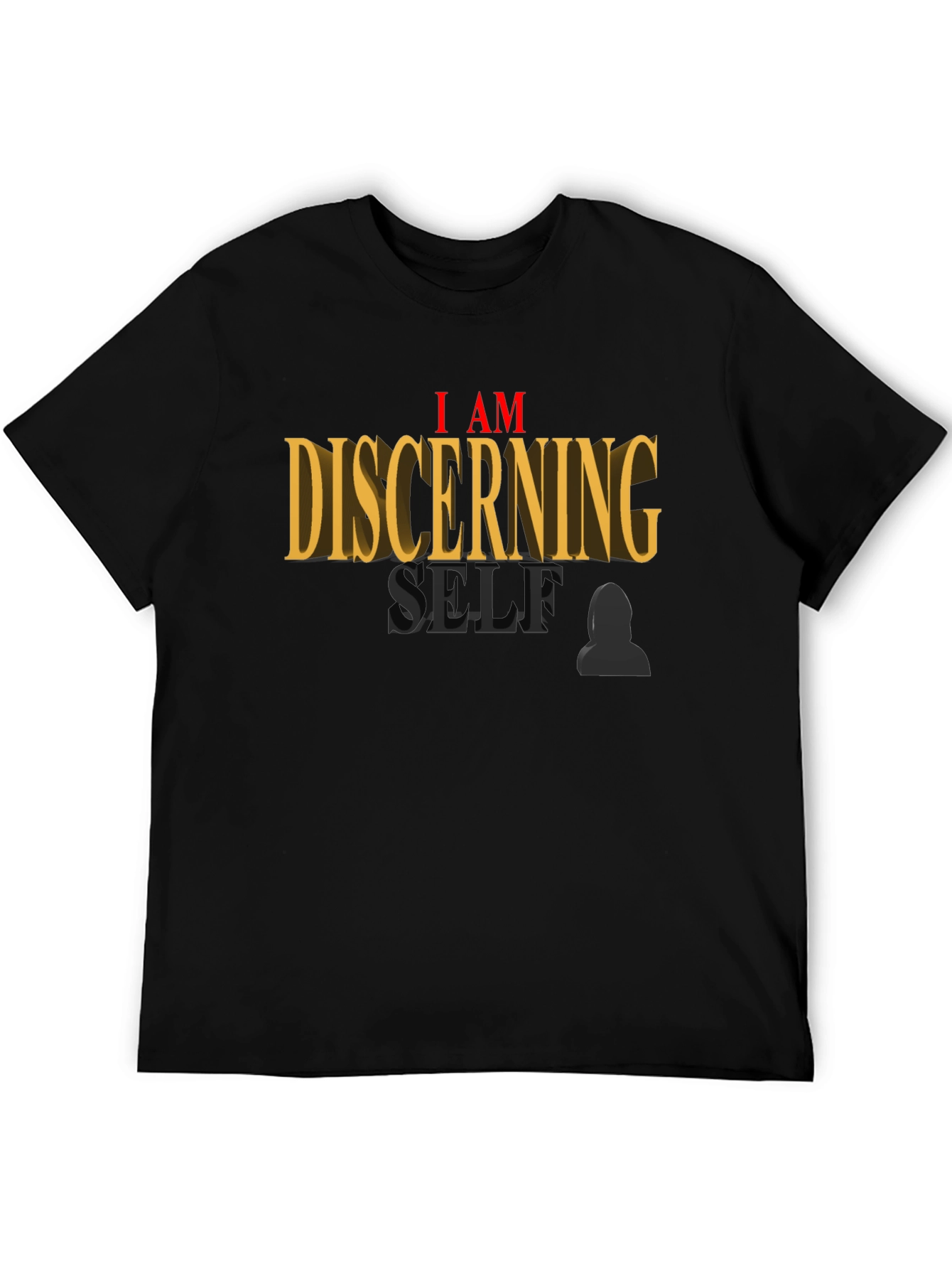 I AM Discerning Self T-Shirt