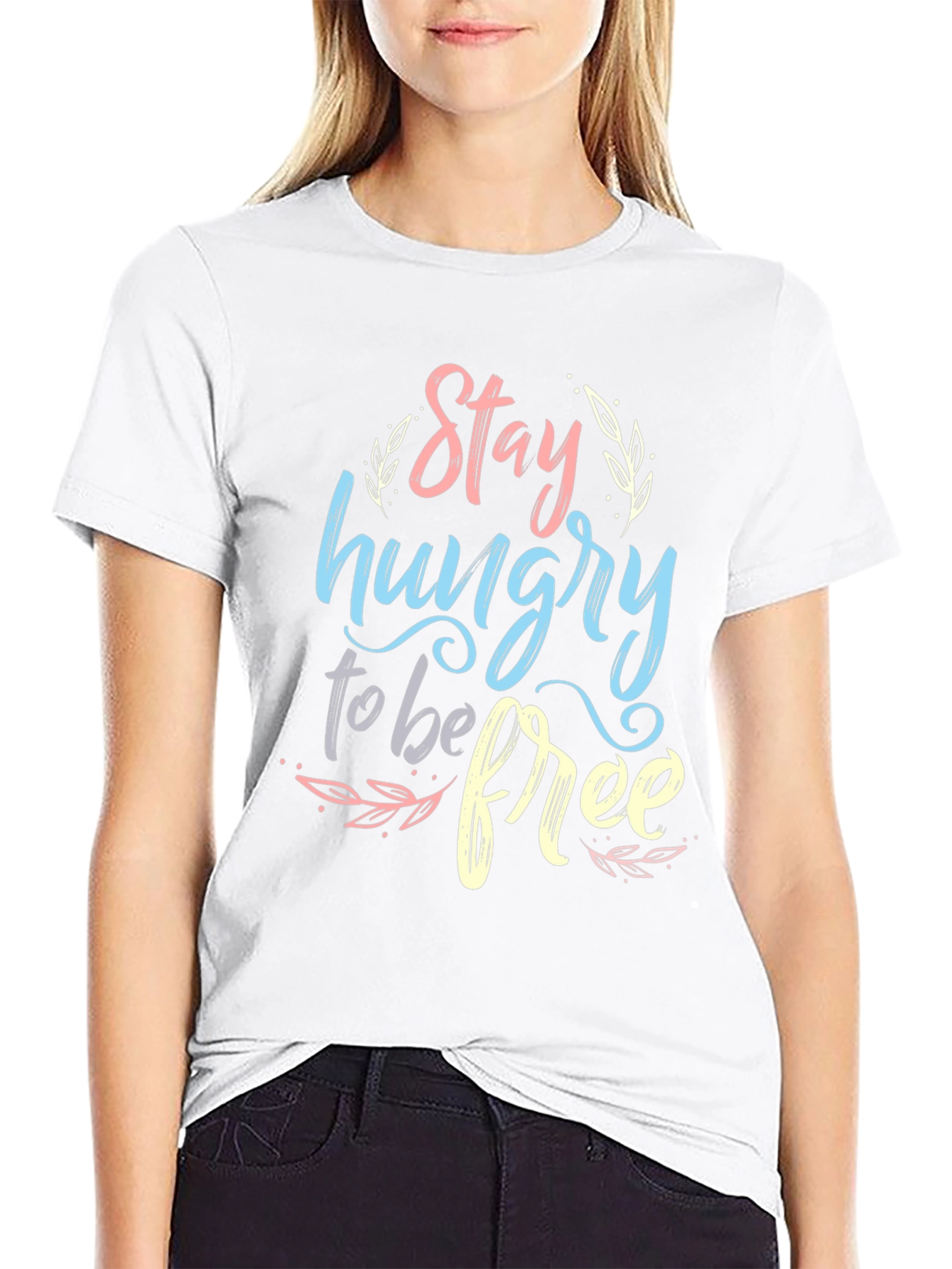 Stay Hungry To Be Free Graphic T-Shirt - Black
