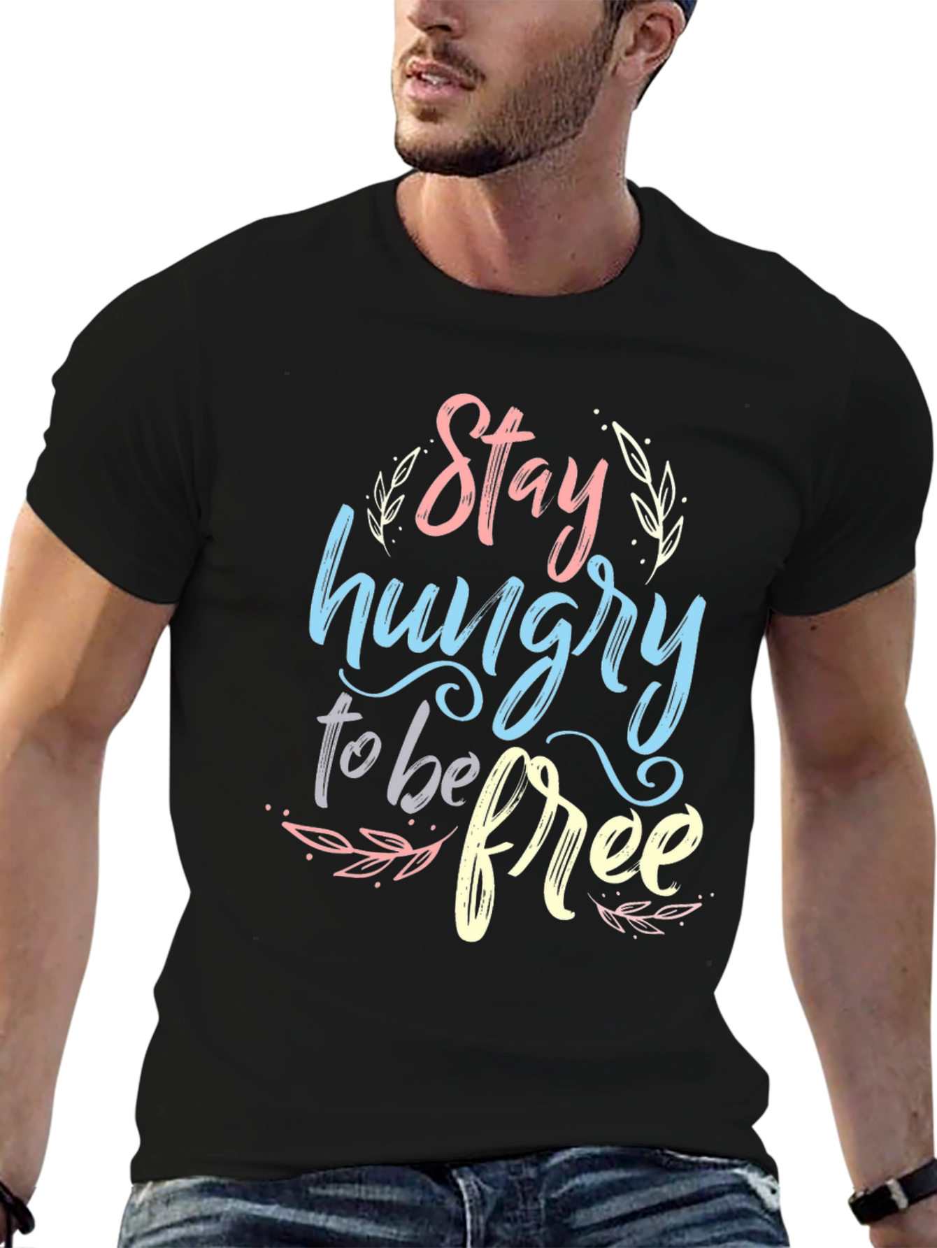 Stay Hungry To Be Free Graphic T-Shirt - Black