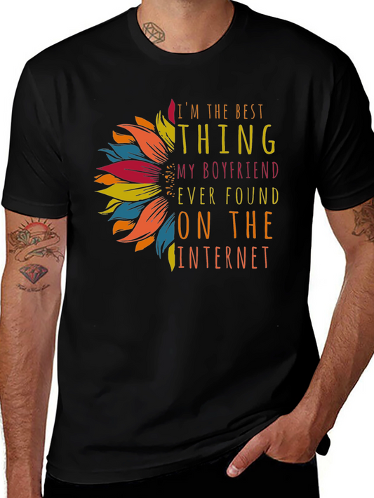 Best Thing Boyfriend Found Internet T-Shirt