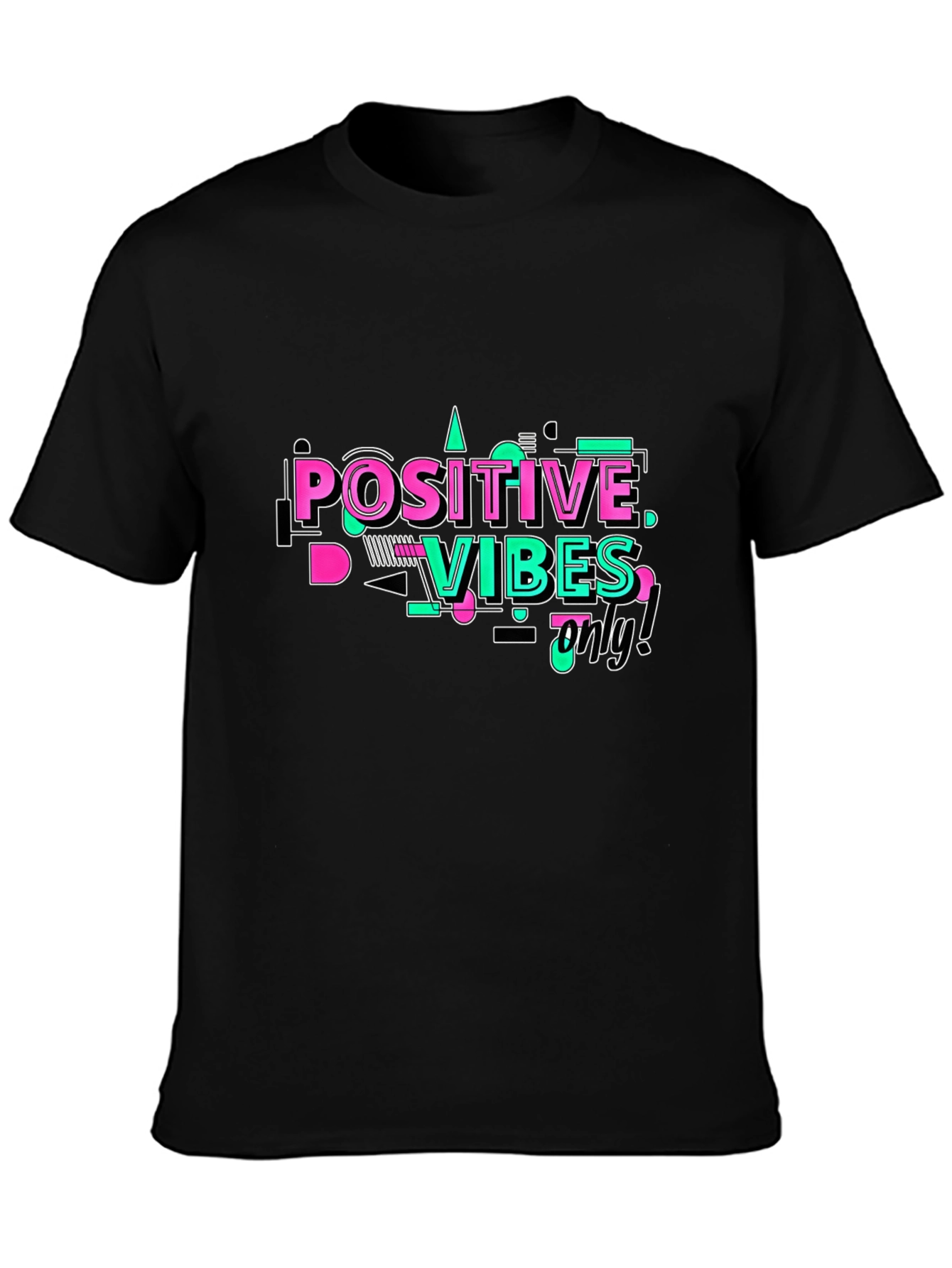 Positive Vibes Only Graphic T-Shirt