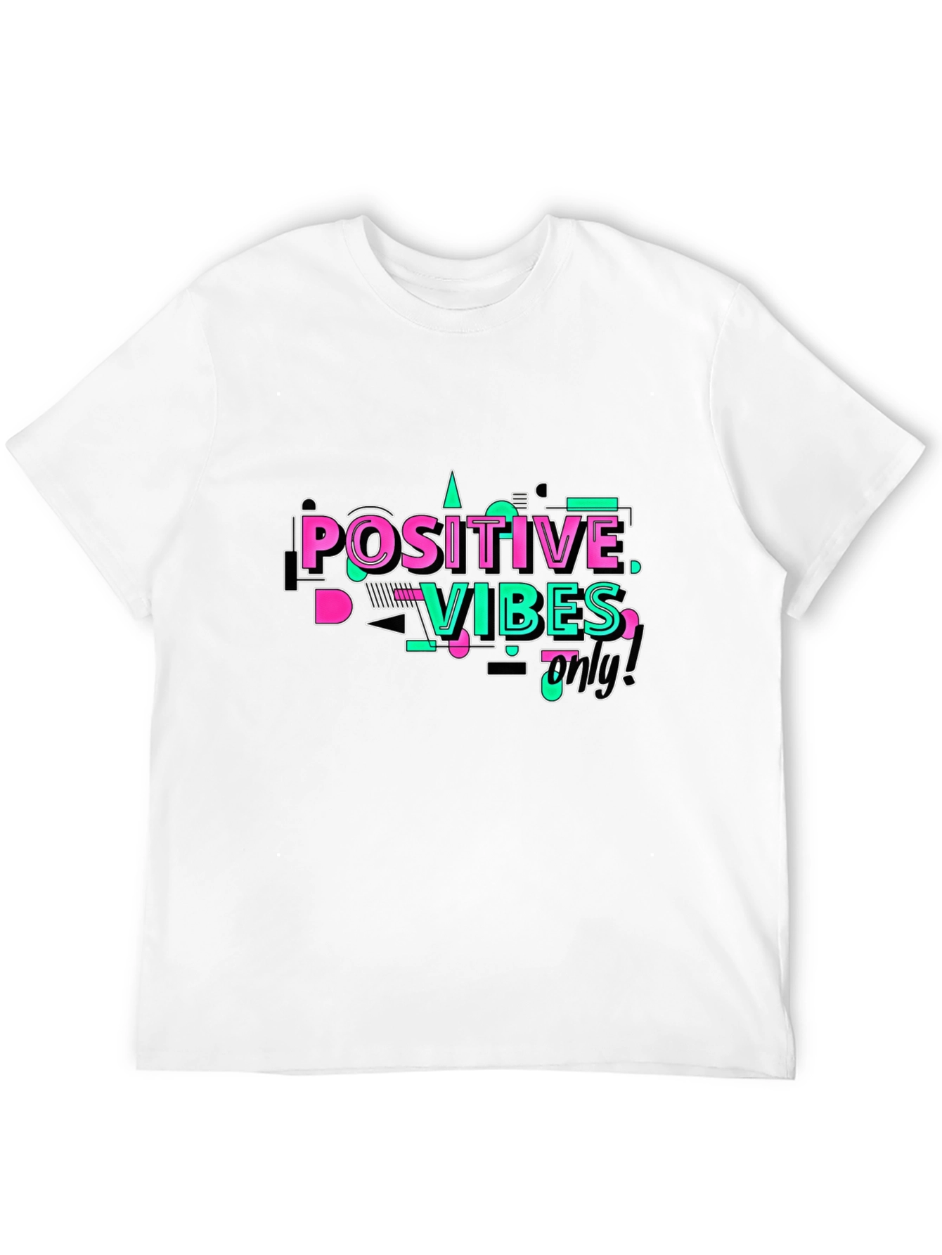 Positive Vibes Only Graphic T-Shirt