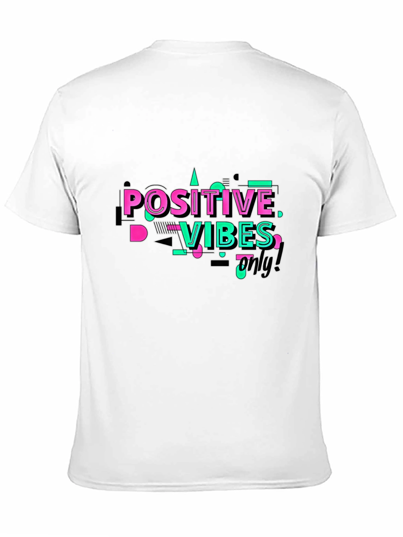Positive Vibes Only Graphic T-Shirt