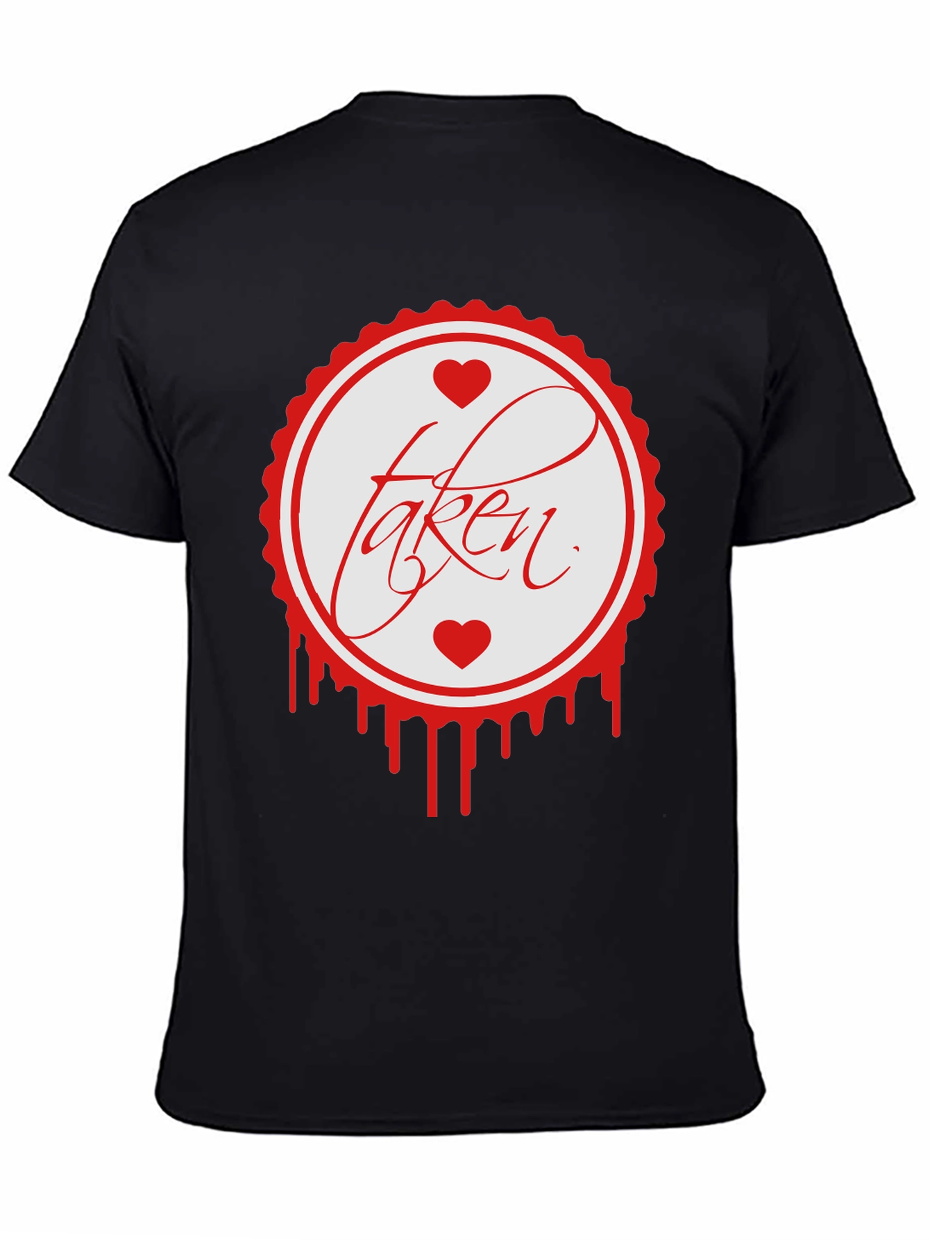 Taken T-Shirt - Romantic Graphic Tee