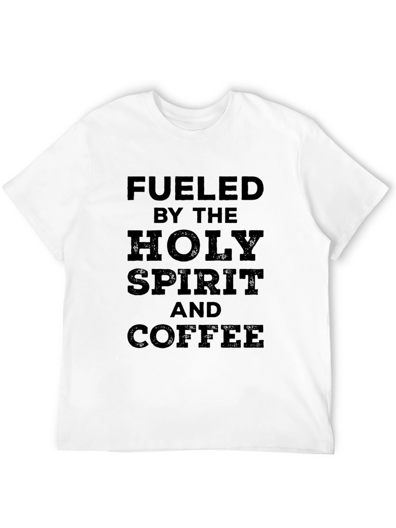 Fueled by Holy Spirit & Coffee Black T-Shirt