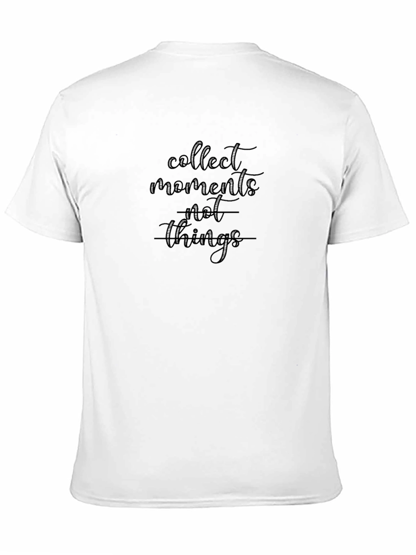 Collect Moments Not Things Graphic T-Shirt