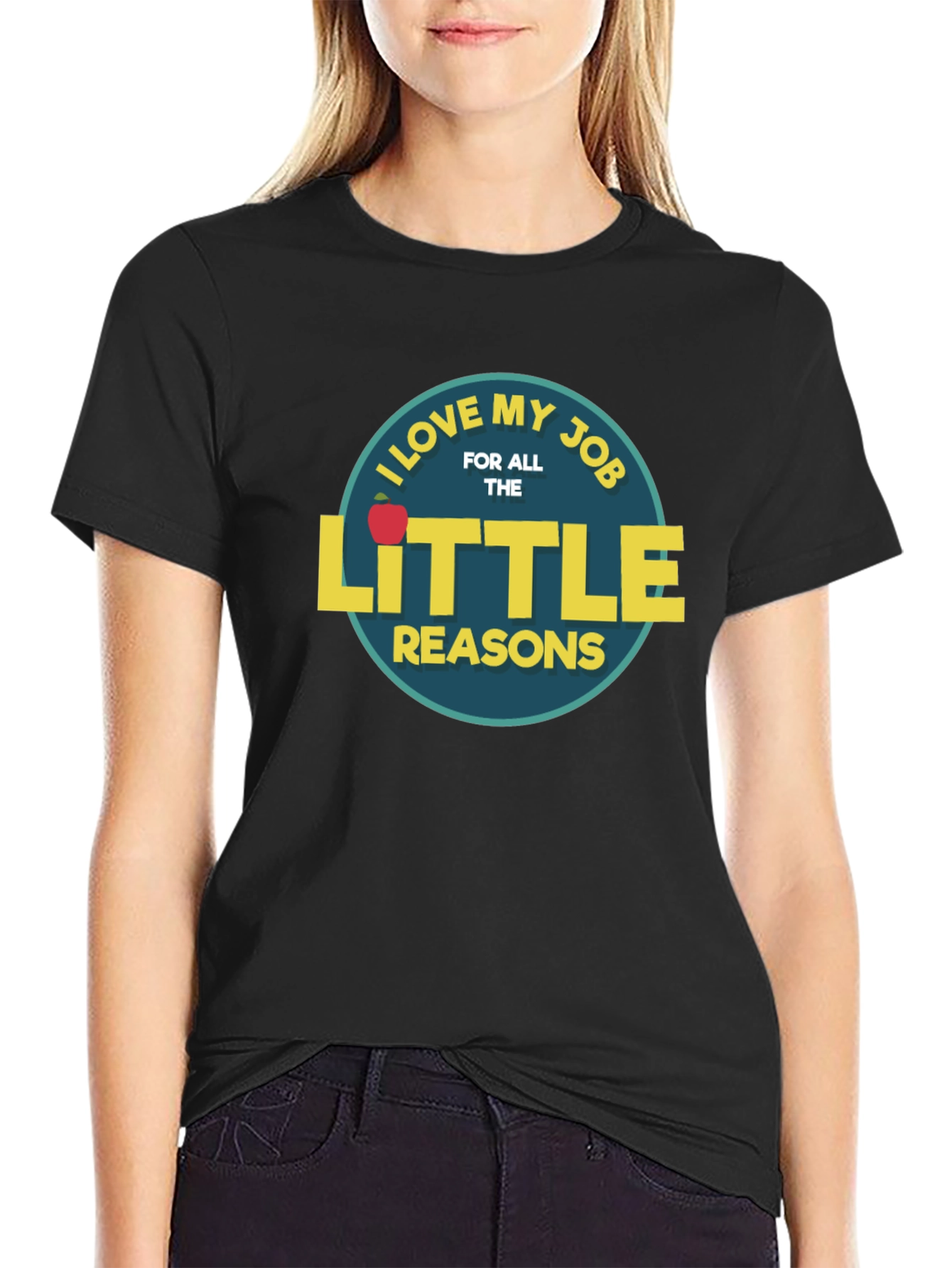 I Love My Job Teacher T-Shirt