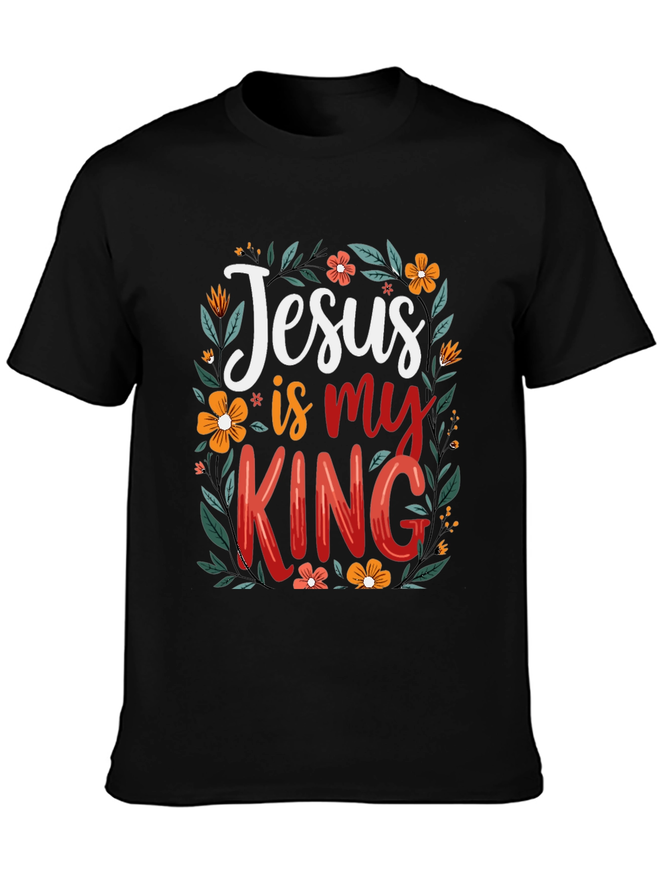 Jesus is my King Floral T-Shirt