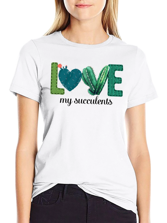 Love My Succulents T-Shirt Cactus Graphic Tee
