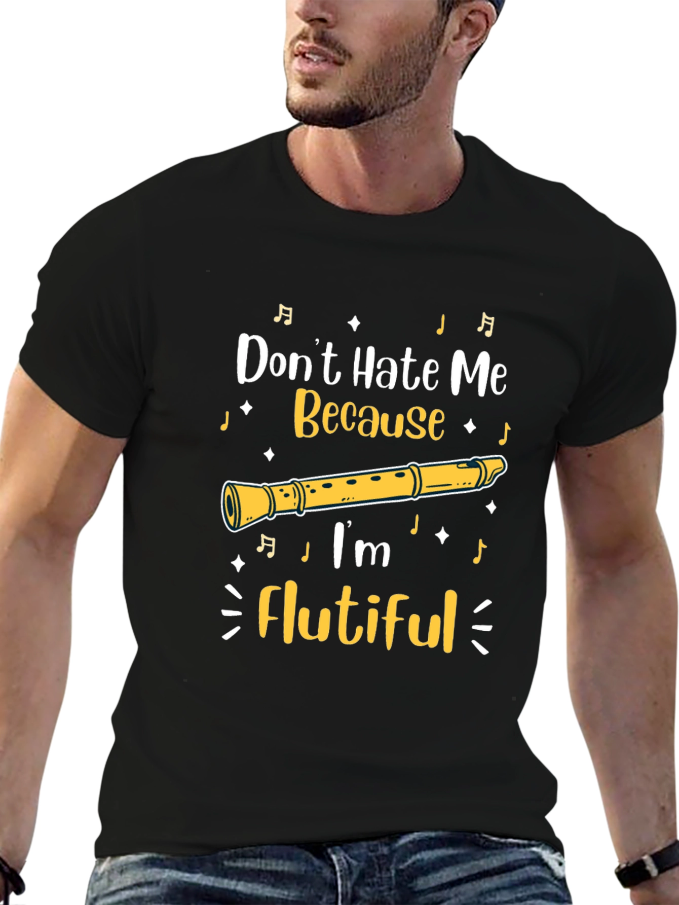 Flutiful T-Shirt: Dont Hate Me Because Im Flutiful!