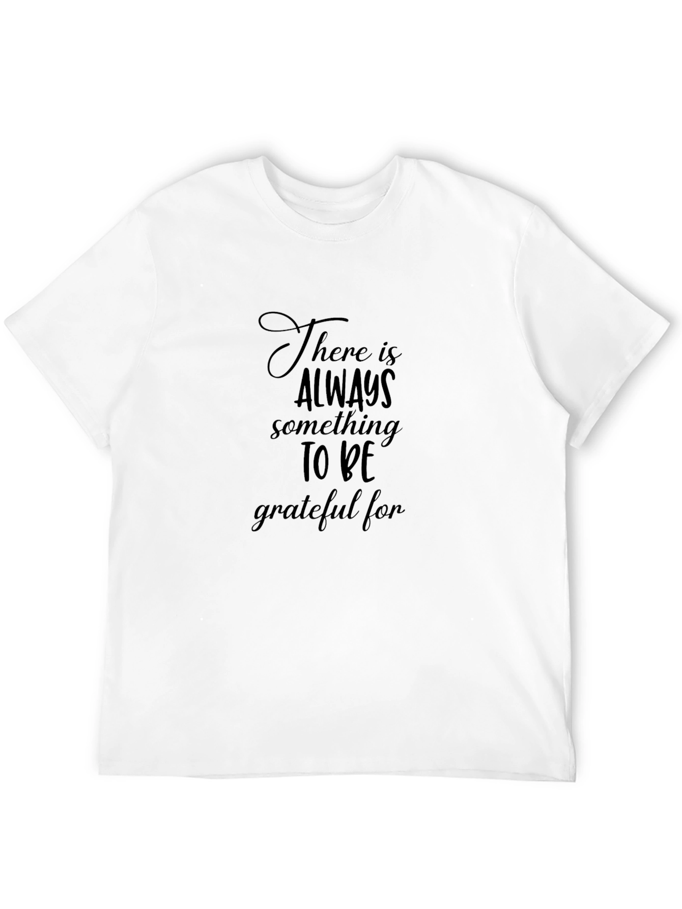 Grateful Tee - Positive Message T-Shirt