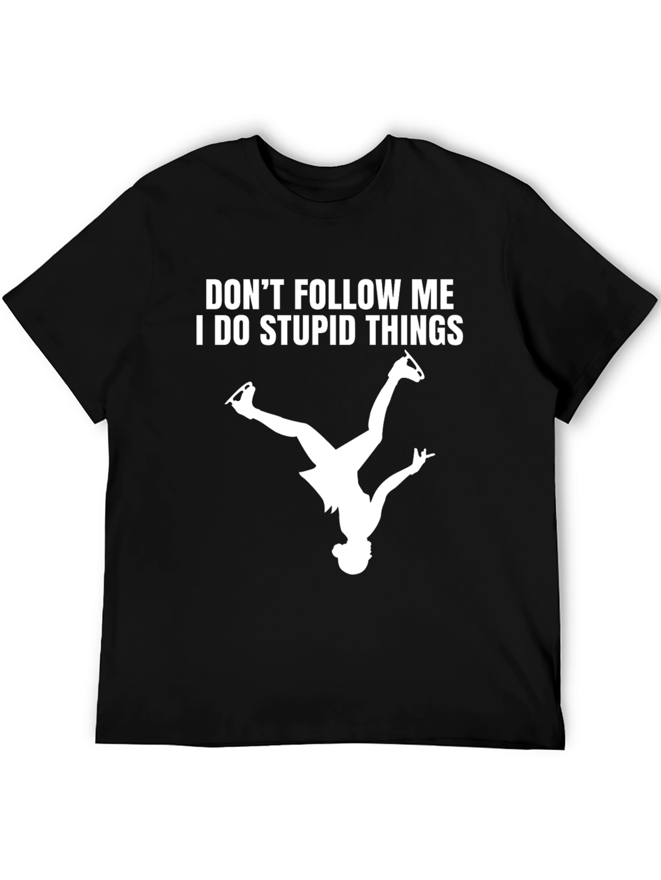 Funny Ice Skating T-Shirt - Dont Follow Me