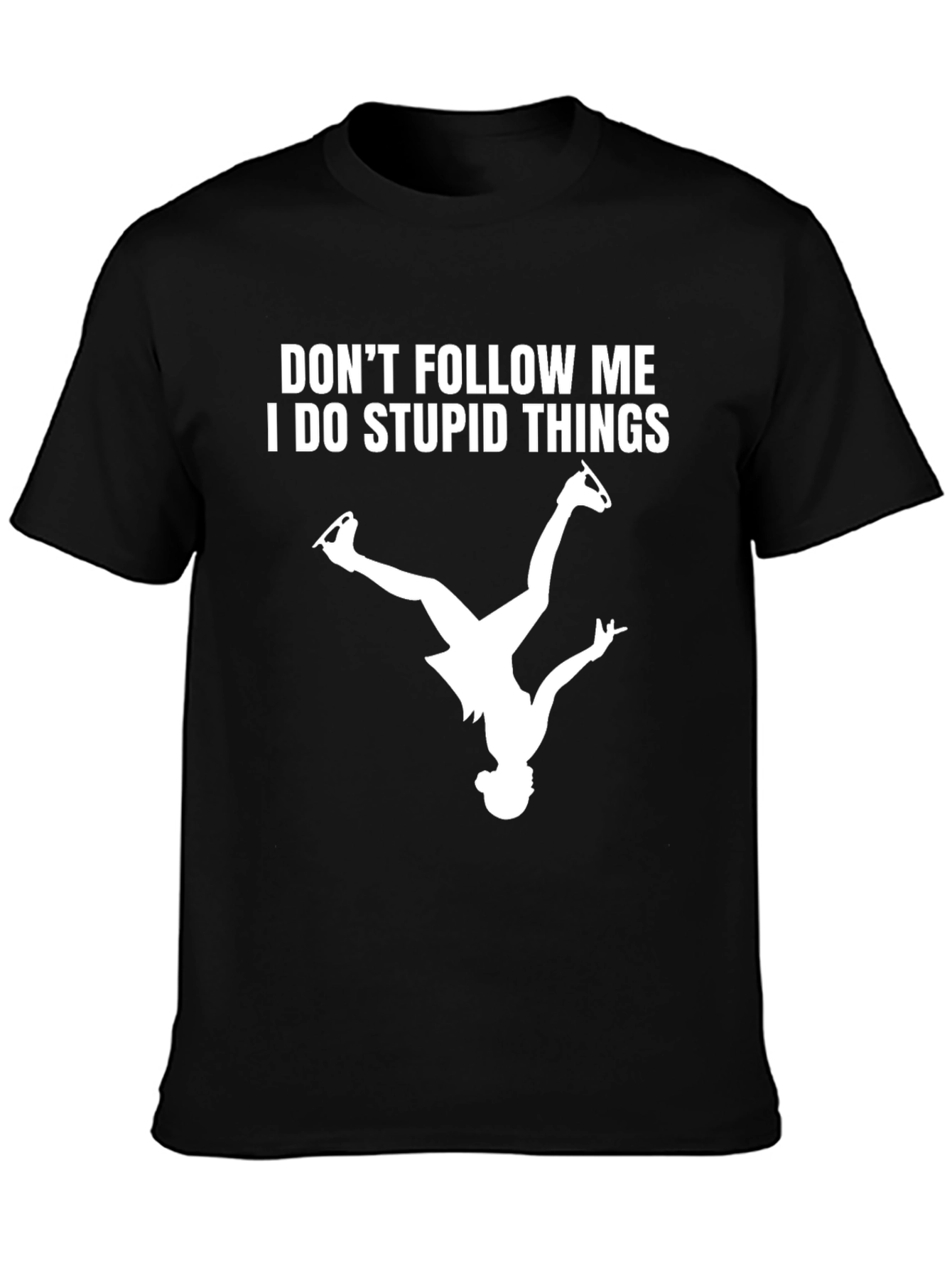 Funny Ice Skating T-Shirt - Dont Follow Me