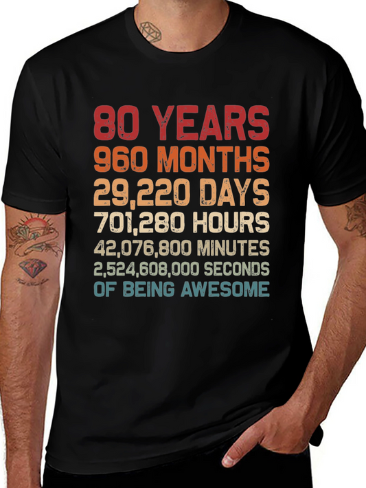 80th Birthday T-Shirt - 80 Years of Being Awesome!
