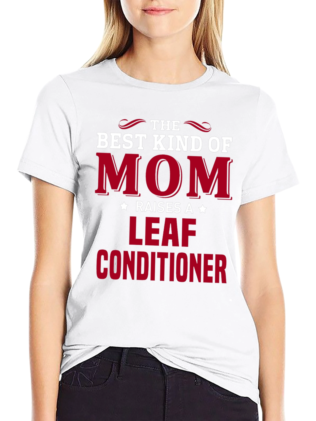 Funny Leaf Conditioner Mom T-Shirt