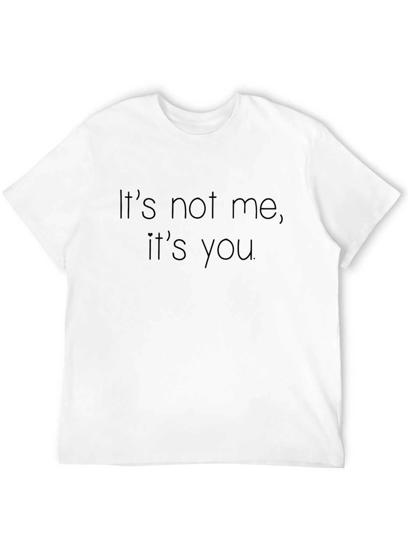 Black Its Not Me Its You Graphic Tee