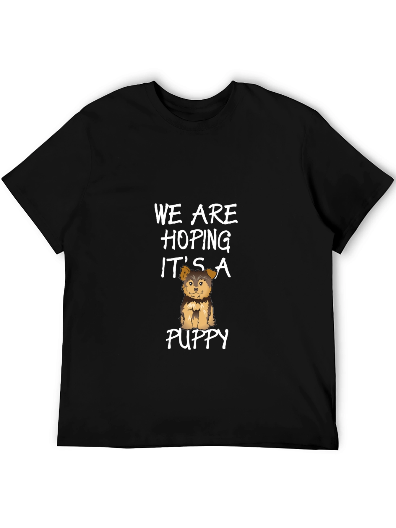 Hoping Its A Puppy T-Shirt - Unisex