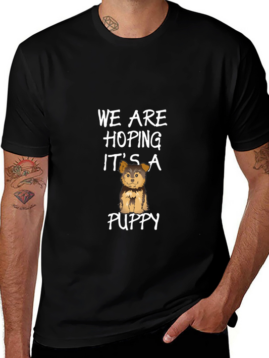 Hoping Its A Puppy T-Shirt - Unisex