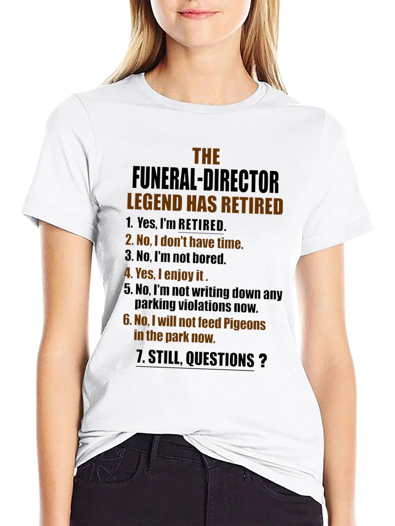 Retired Funeral Director Legend T-Shirt