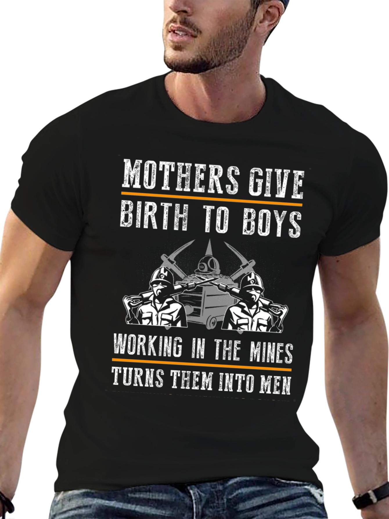 Mining Graphic T-Shirt - Mothers Give Birth