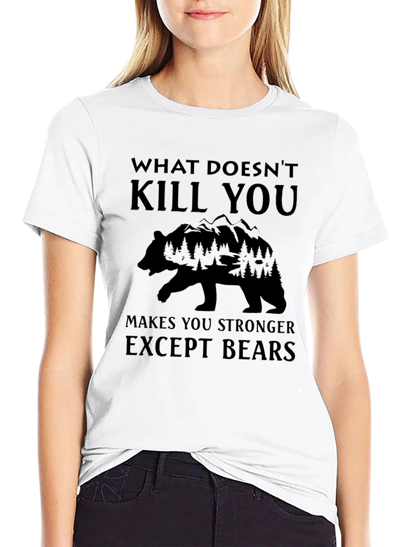 Funny Bear Graphic T-Shirt - What Doesnt Kill You