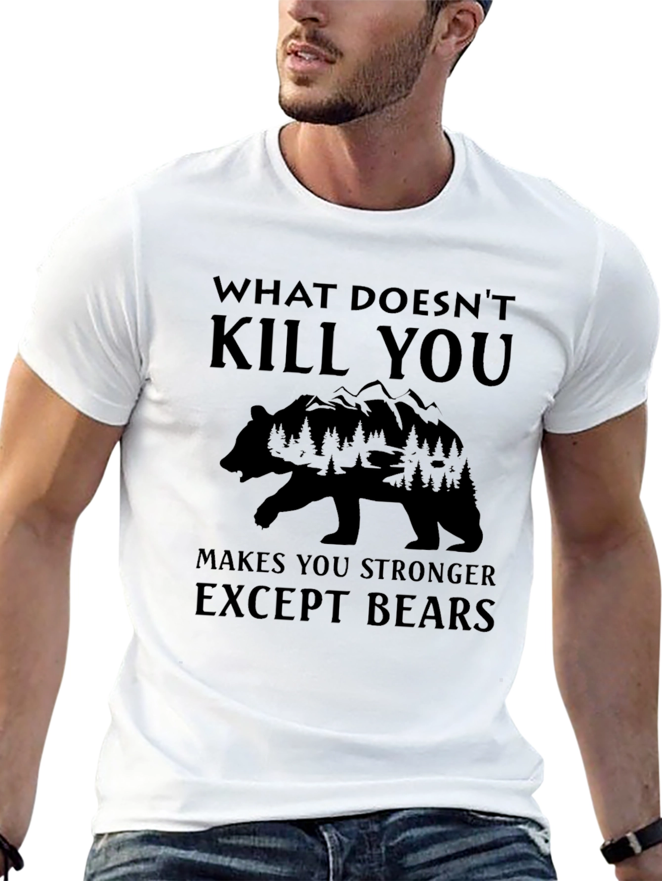 Funny Bear Graphic T-Shirt - What Doesnt Kill You